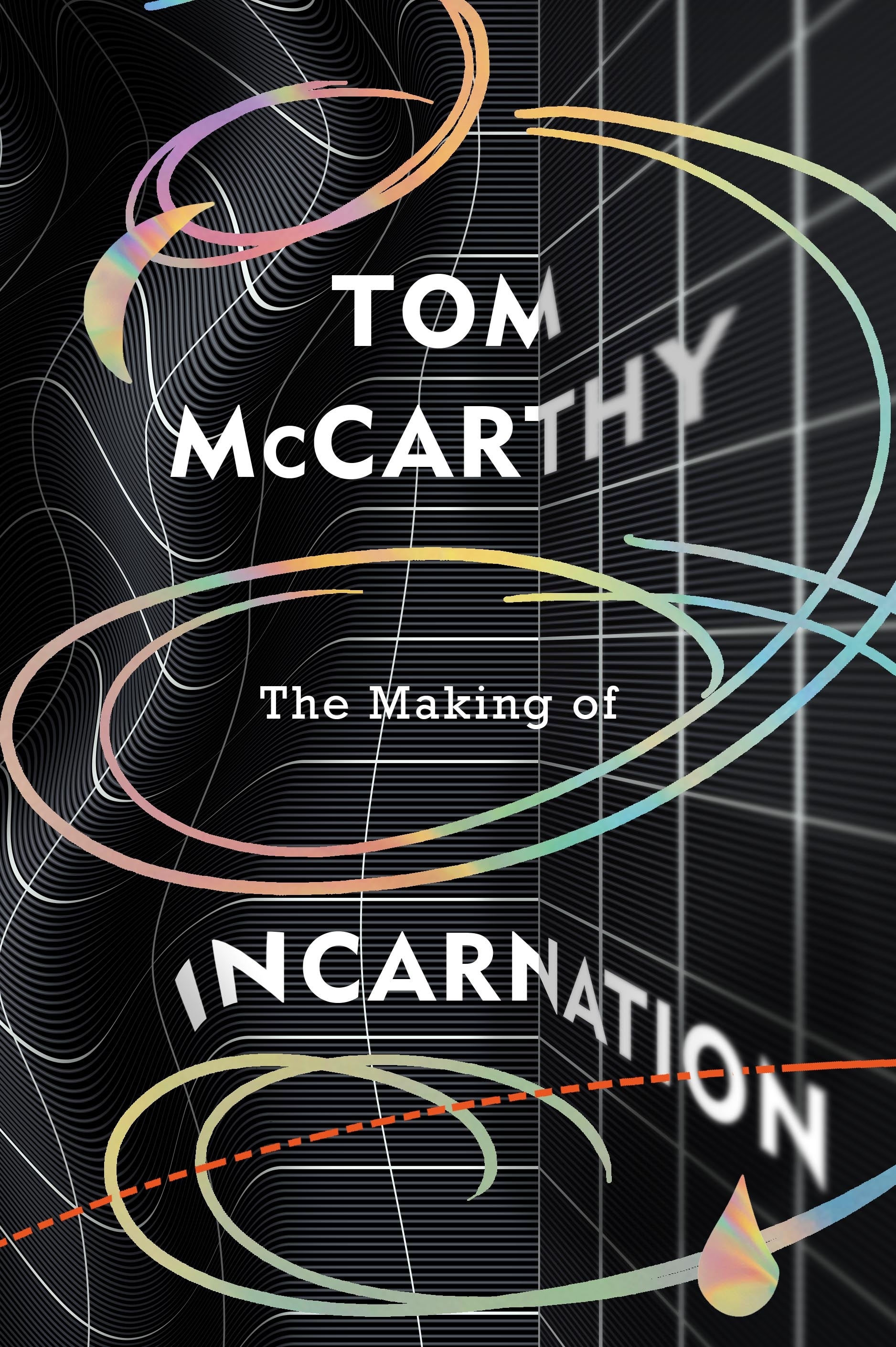 Book “The Making of Incarnation” by Tom McCarthy — September 16, 2021