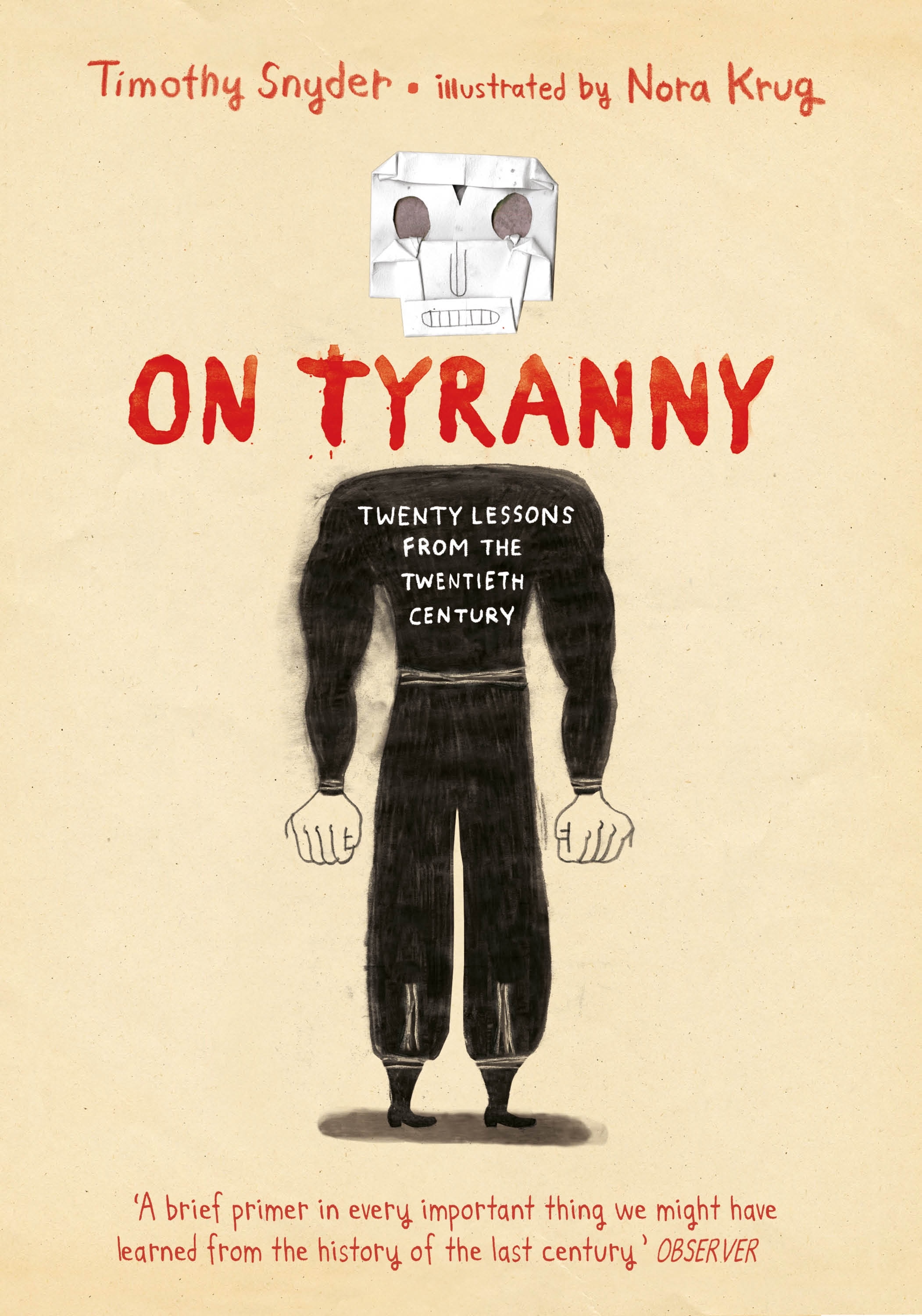 Book “On Tyranny Graphic Edition” by Timothy Snyder, Nora Krug — October 28, 2021