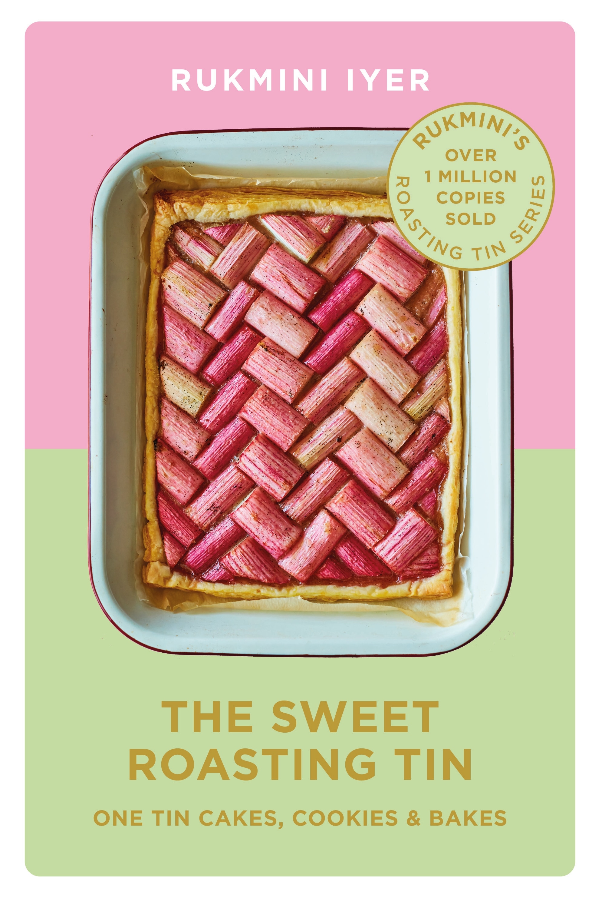 Book “The Sweet Roasting Tin” by Rukmini Iyer — September 2, 2021