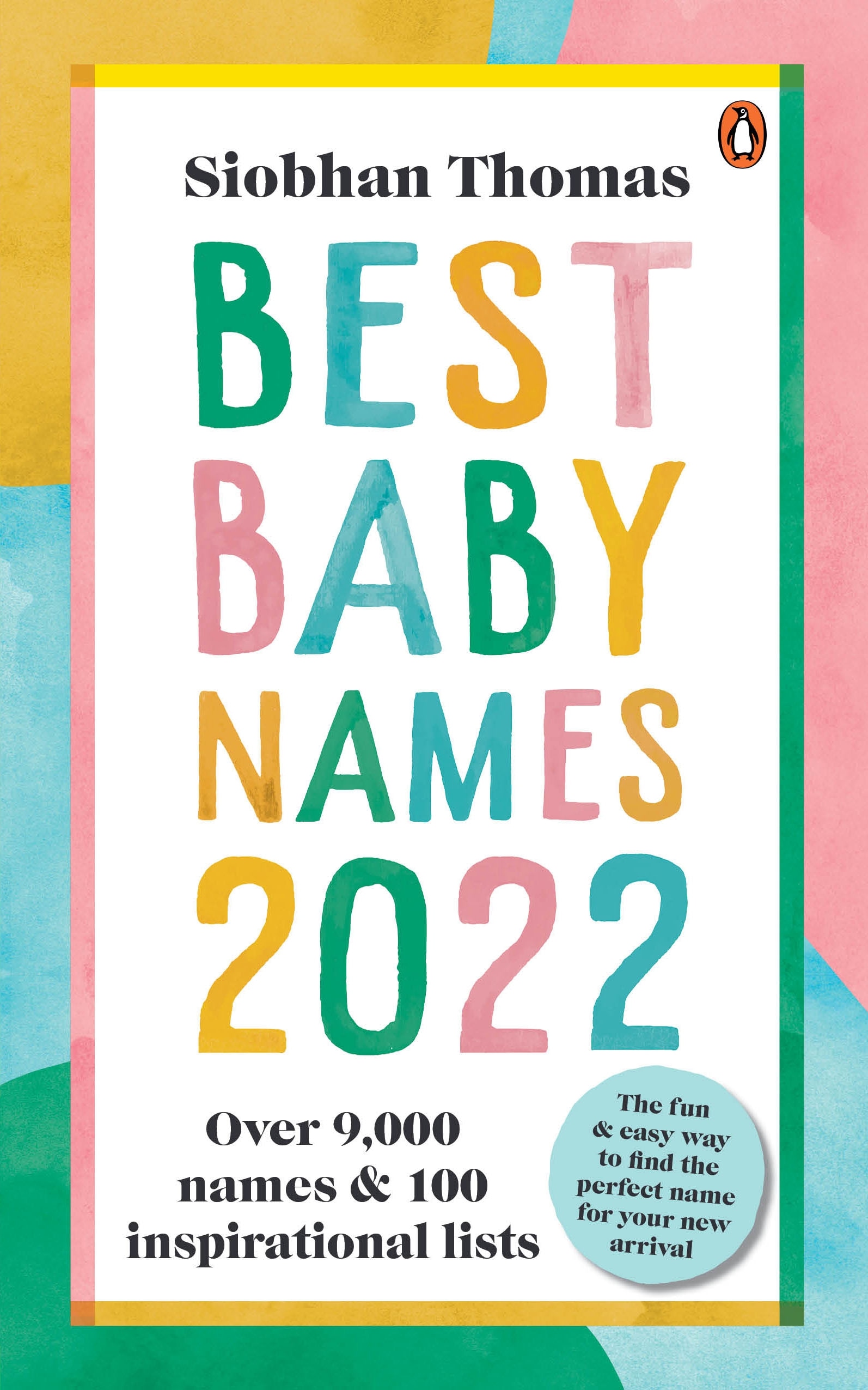 Book “Best Baby Names 2022” by Siobhan Thomas — September 30, 2021