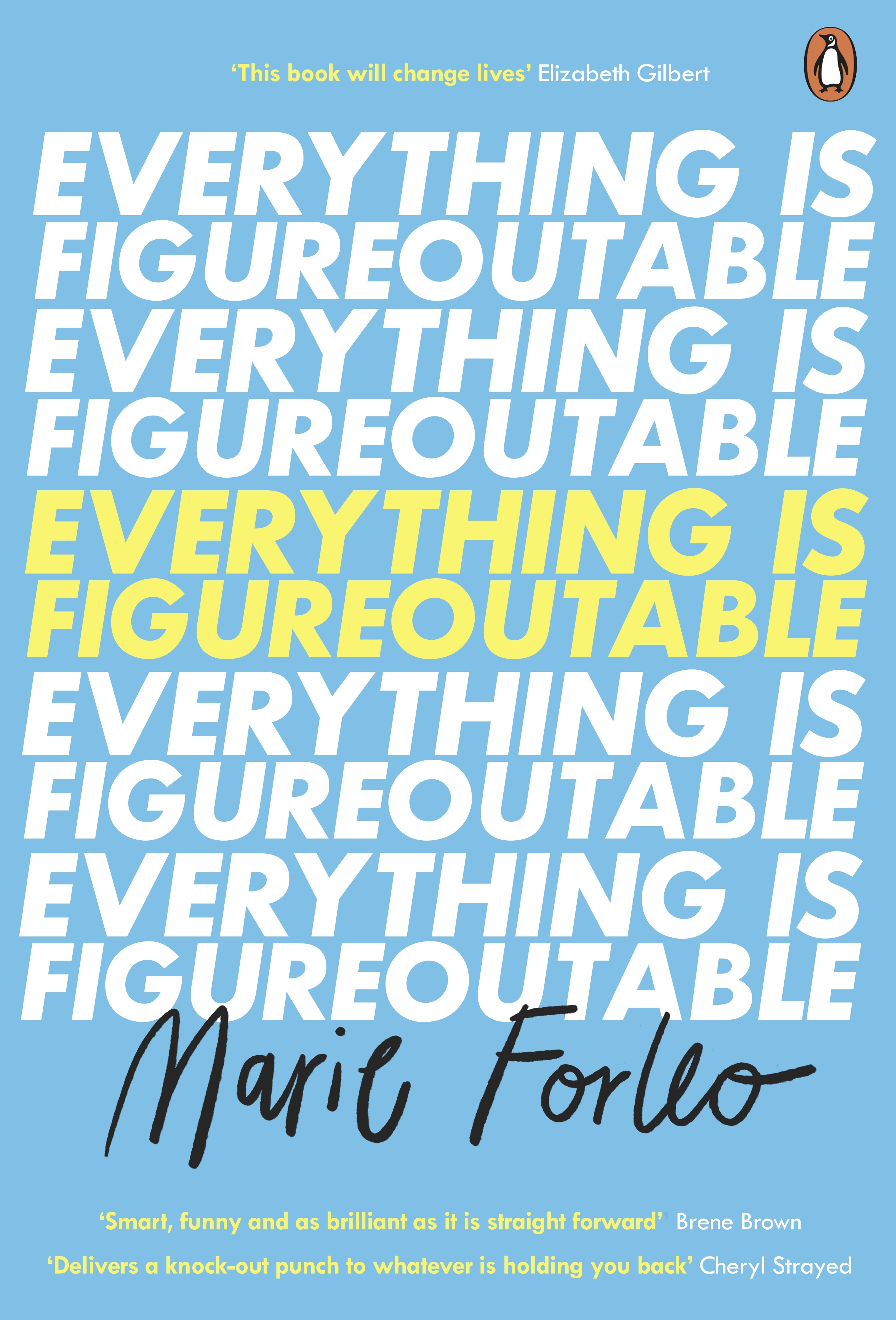 Book “Everything is Figureoutable” by Marie Forleo — December 31, 2020