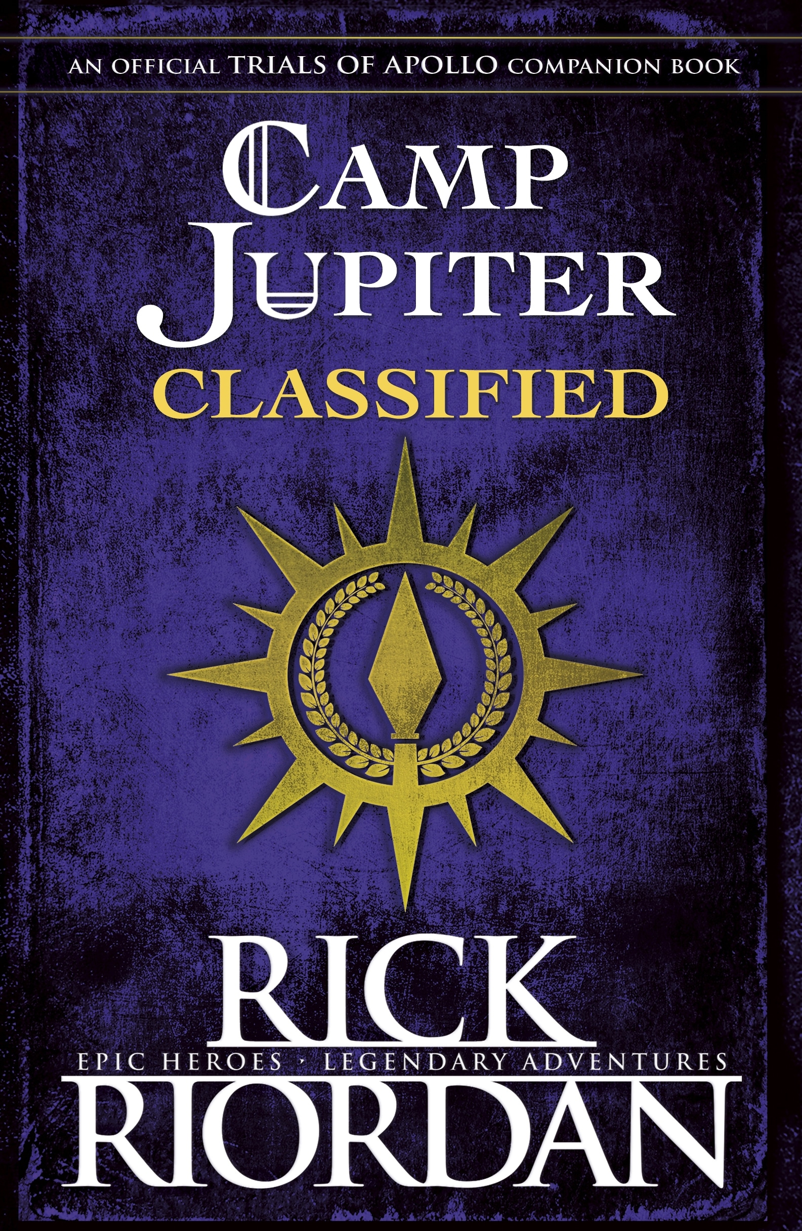 Book “Camp Jupiter Classified” by Rick Riordan — May 7, 2020