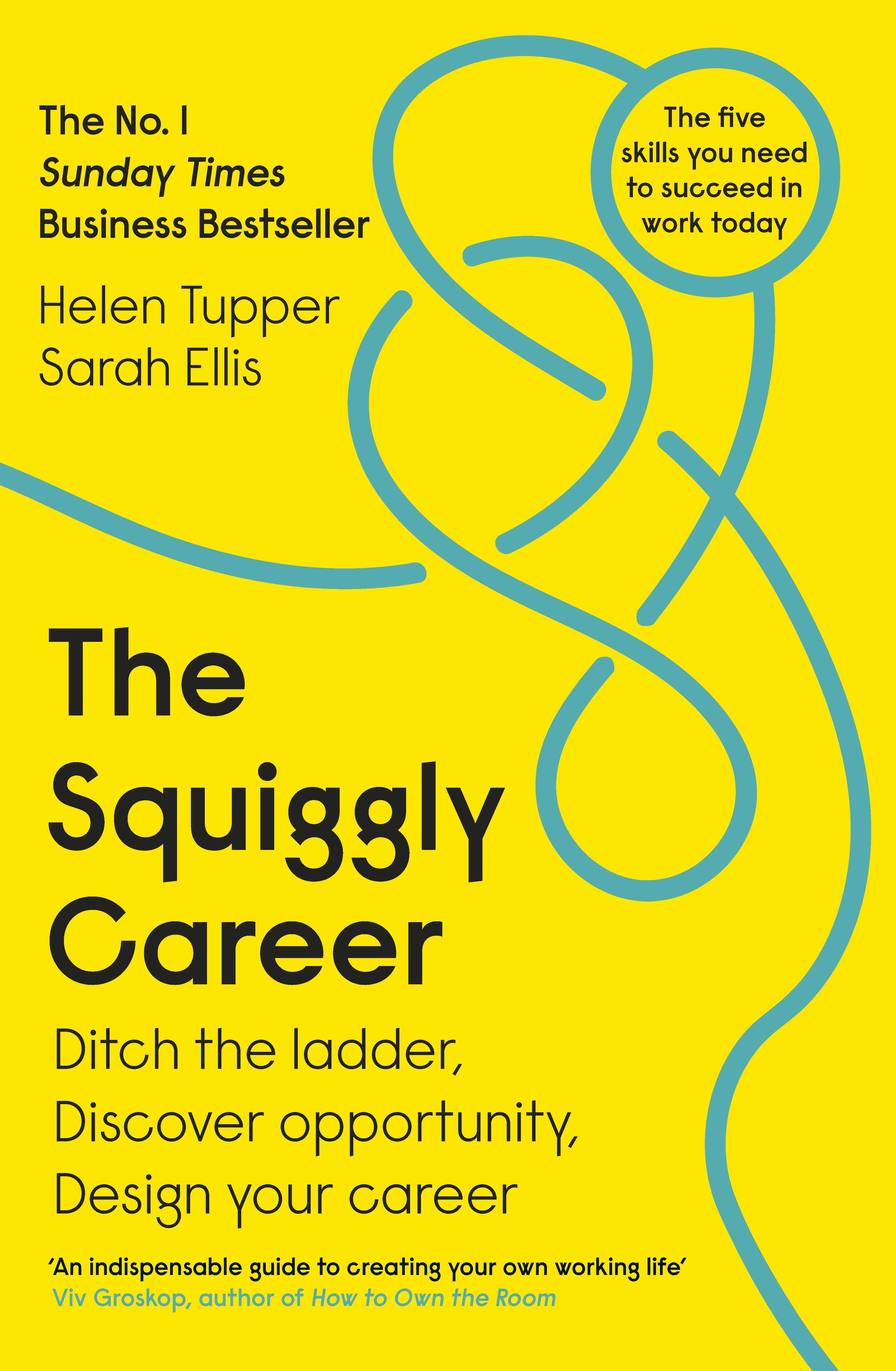 Book “The Squiggly Career” by Helen Tupper, Sarah Ellis — January 9, 2020