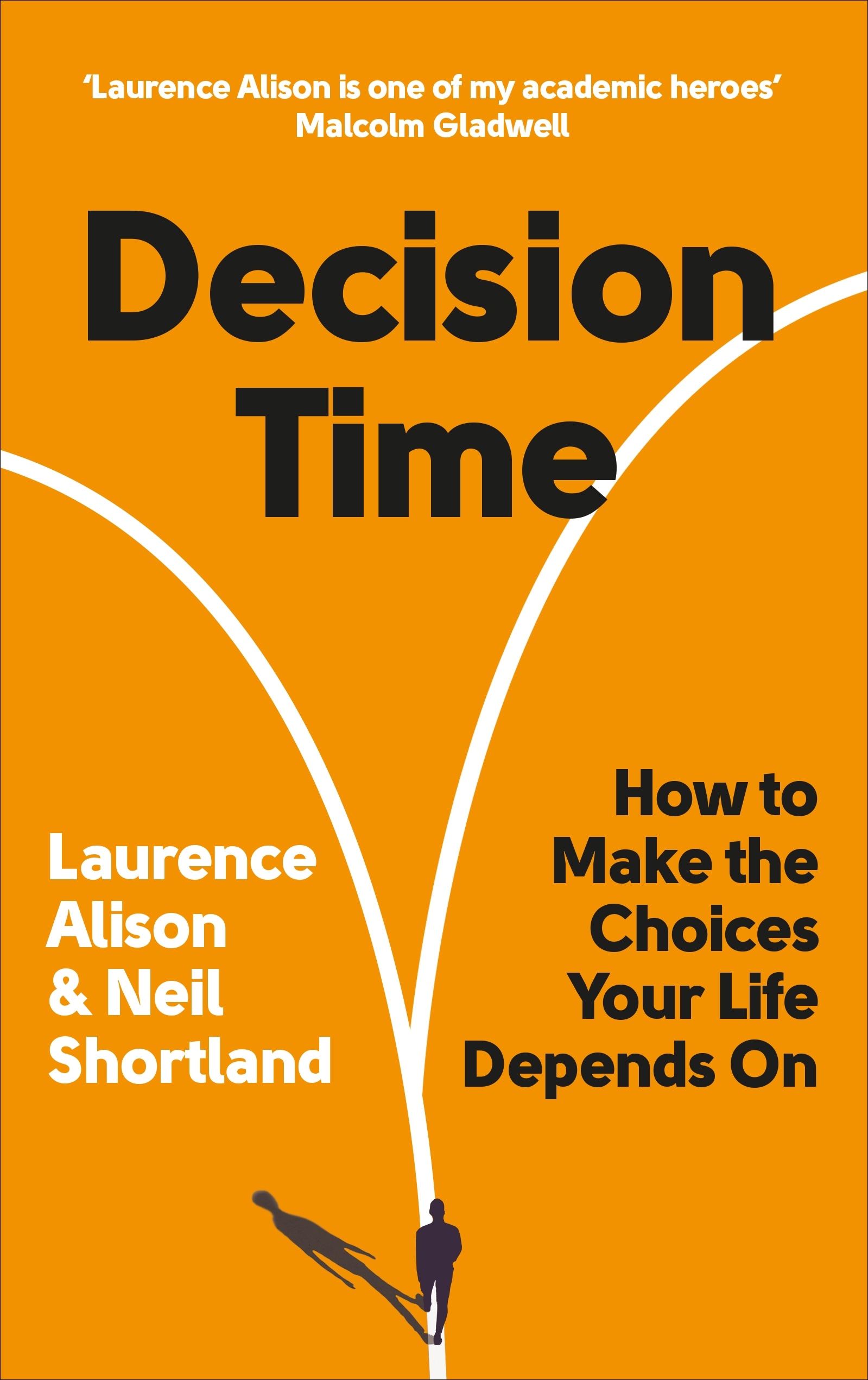 Book “Decision Time” by Laurence Alison, Neil Shortland — October 7, 2021