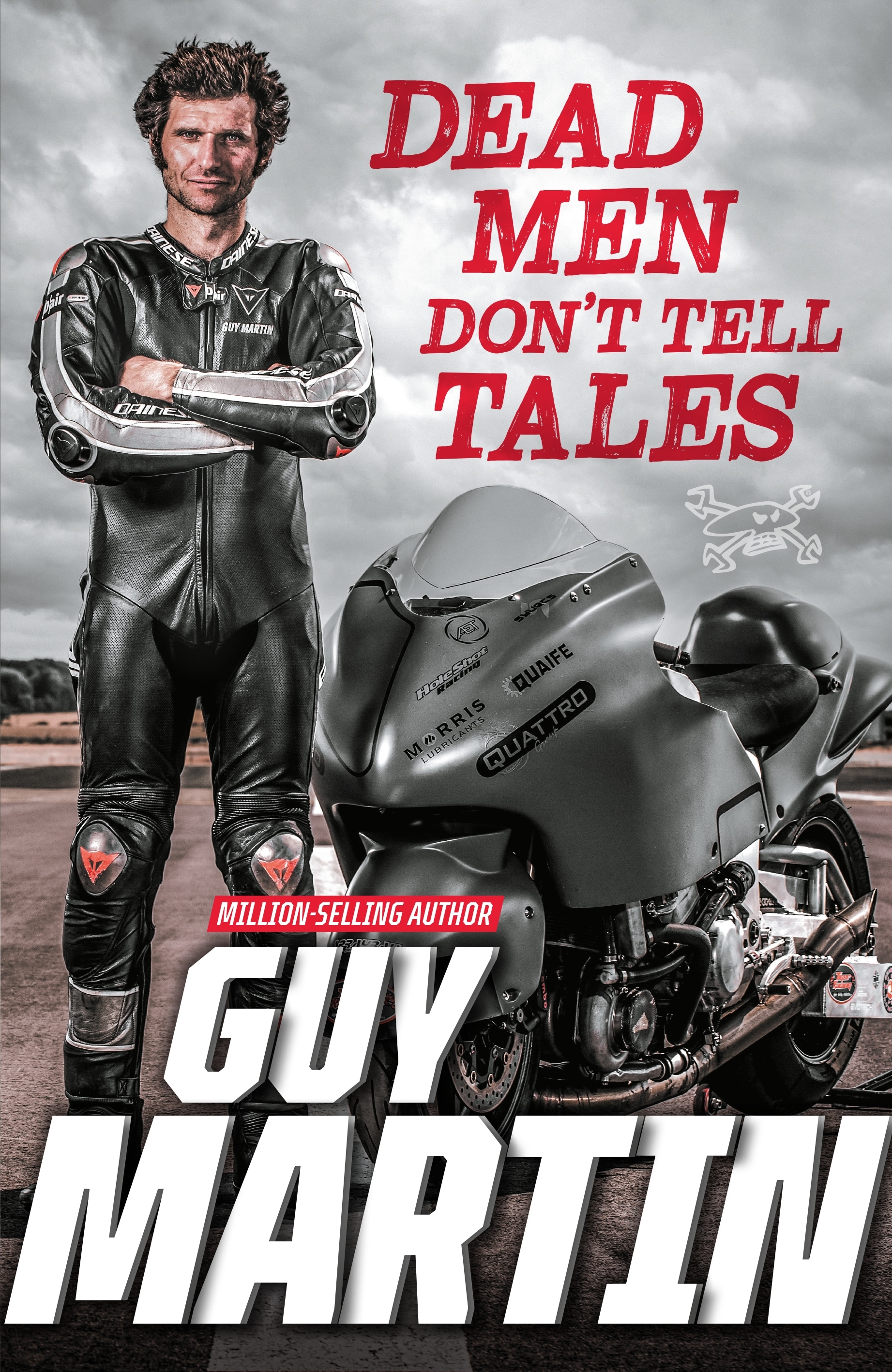 Book “Dead Men Don't Tell Tales” by Guy Martin — October 28, 2021