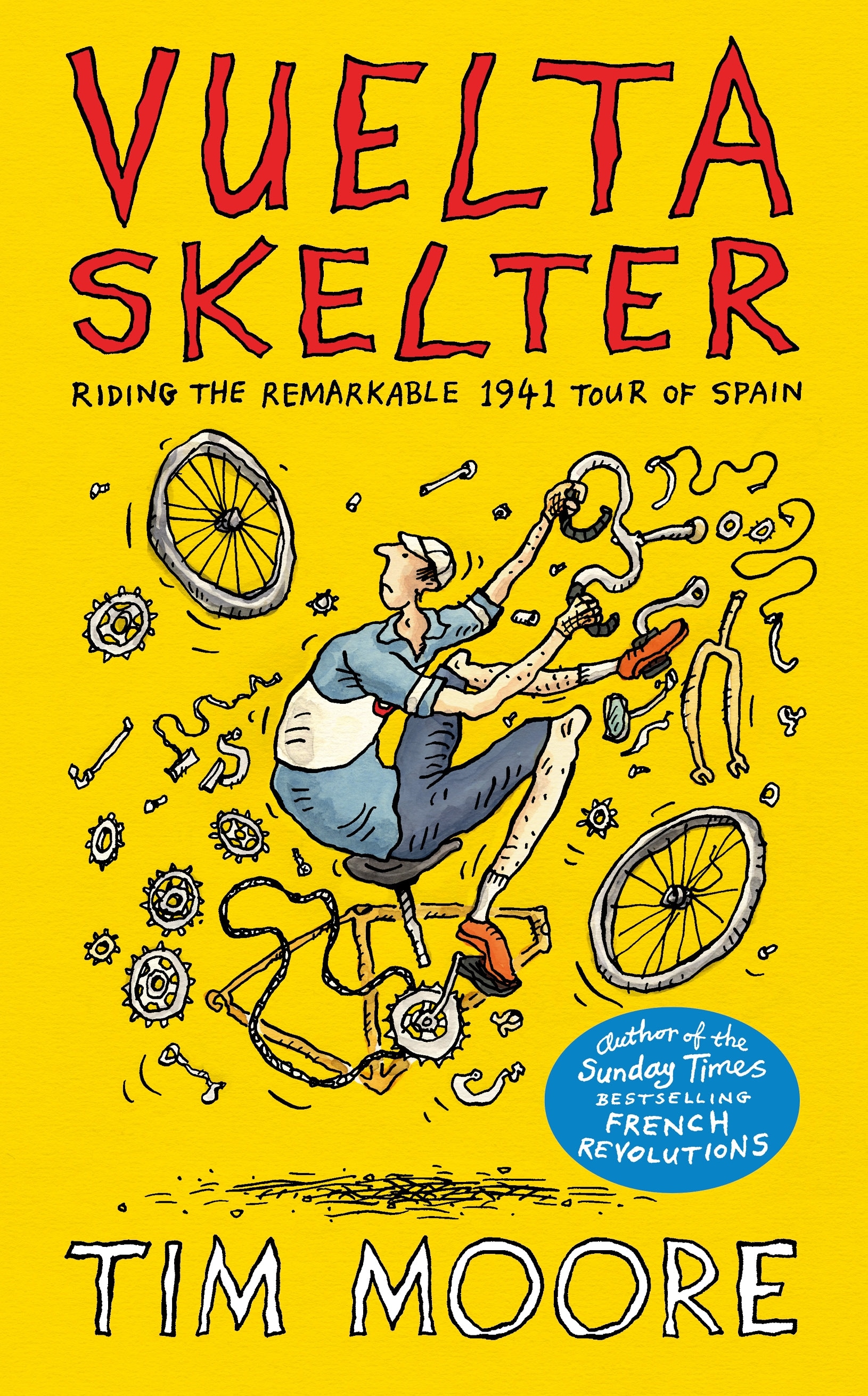 Book “Vuelta Skelter” by Tim Moore — August 12, 2021