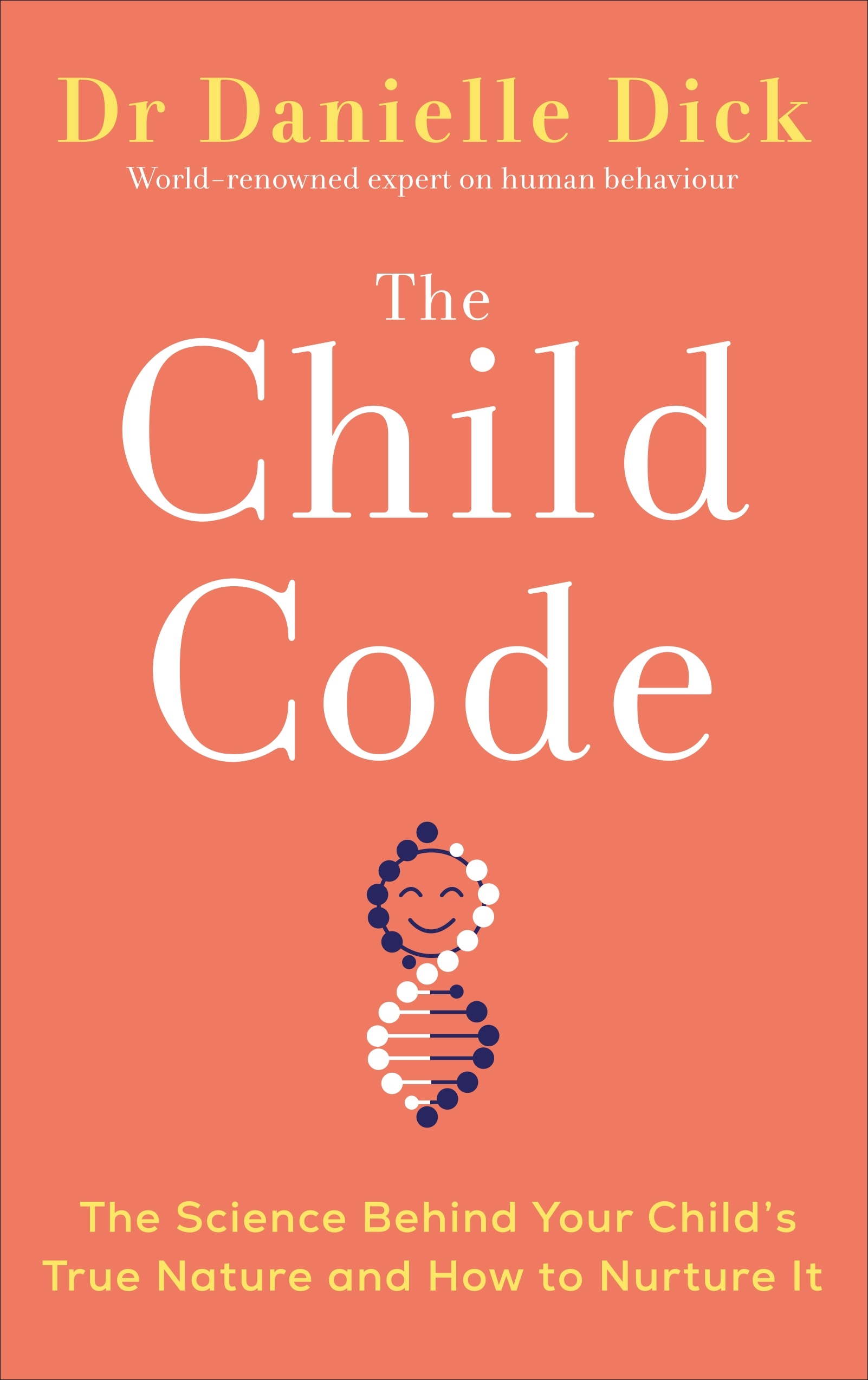Book “The Child Code” by Danielle Dick — October 7, 2021