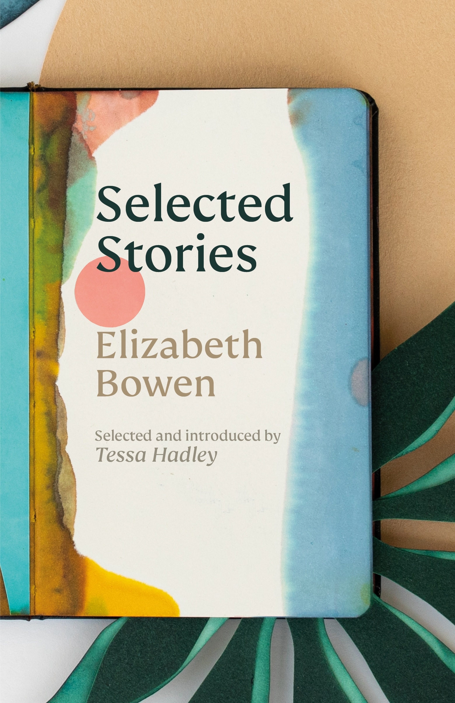 Book “The Selected Stories of Elizabeth Bowen” by Elizabeth Bowen, Tessa Hadley — April 8, 2021