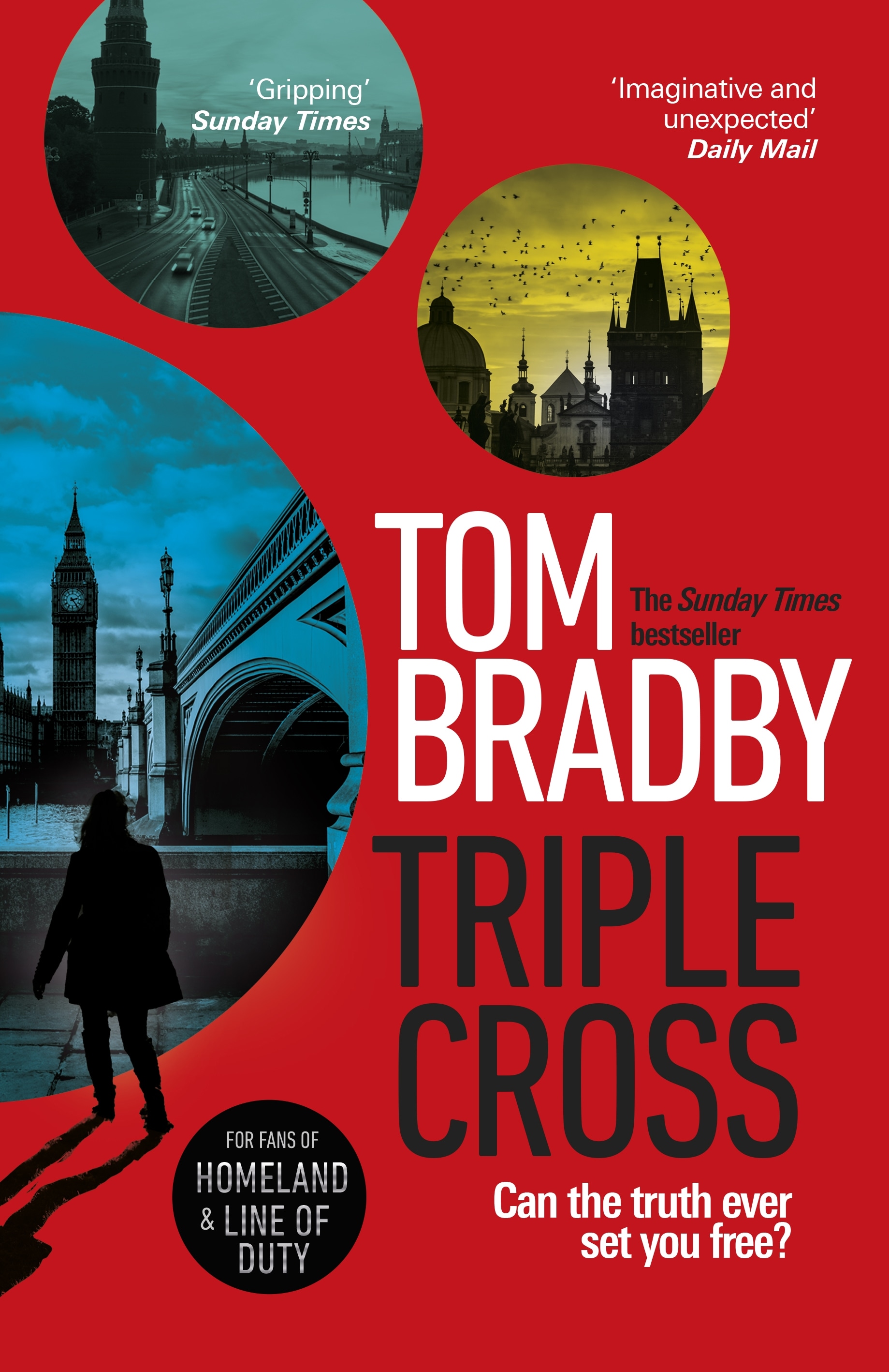 Book “Triple Cross” by Tom Bradby — May 13, 2021