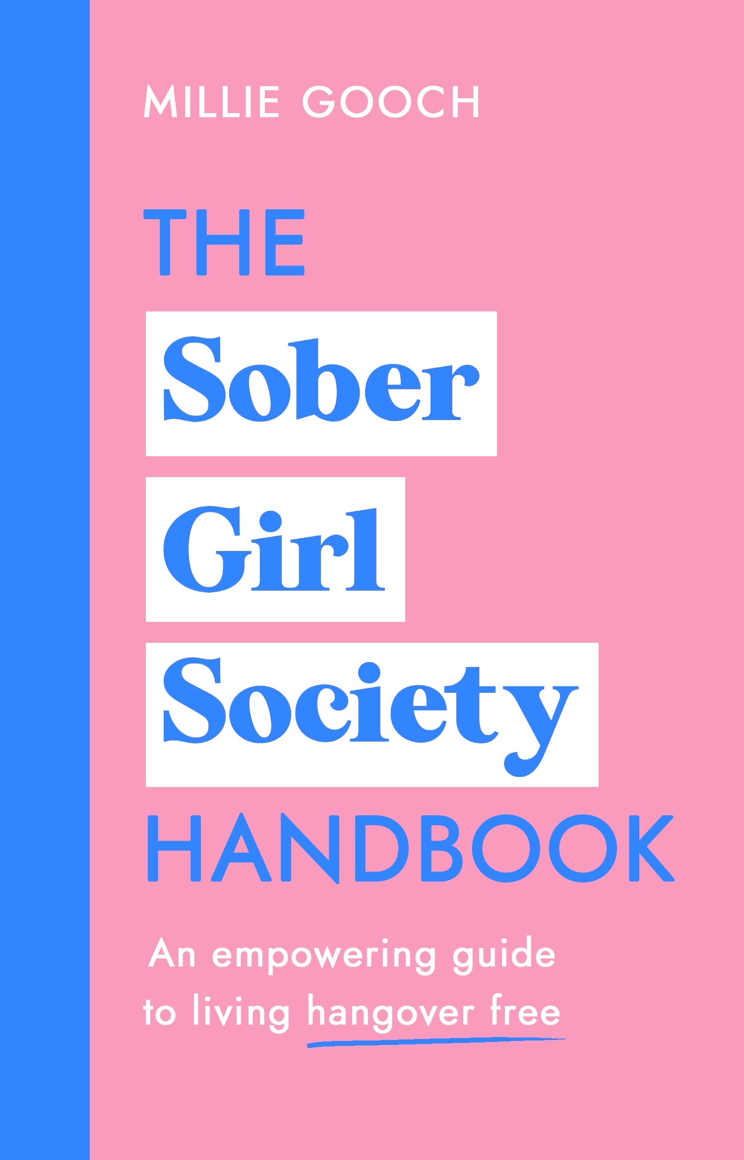 Book “The Sober Girl Society Handbook” by Millie Gooch — January 14, 2021