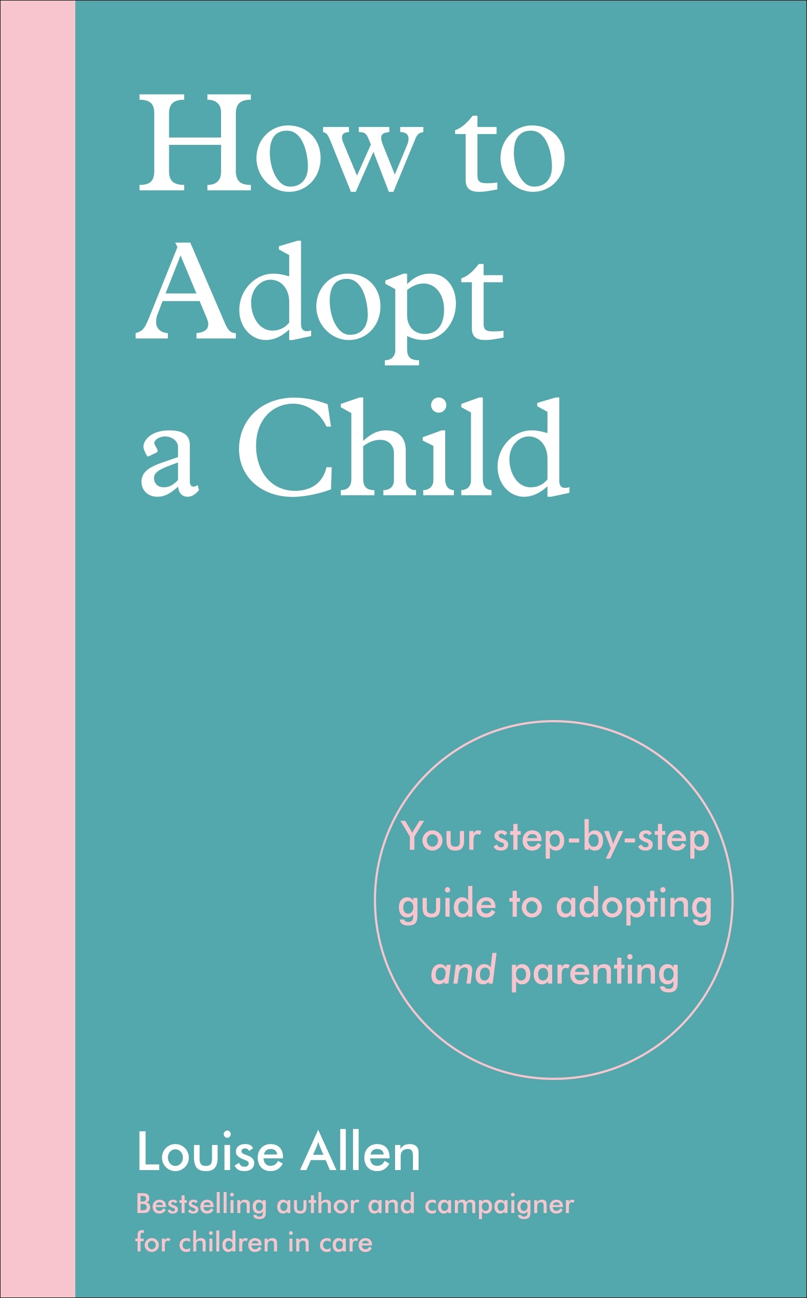 Book “How to Adopt a Child” by Louise Allen — April 22, 2021