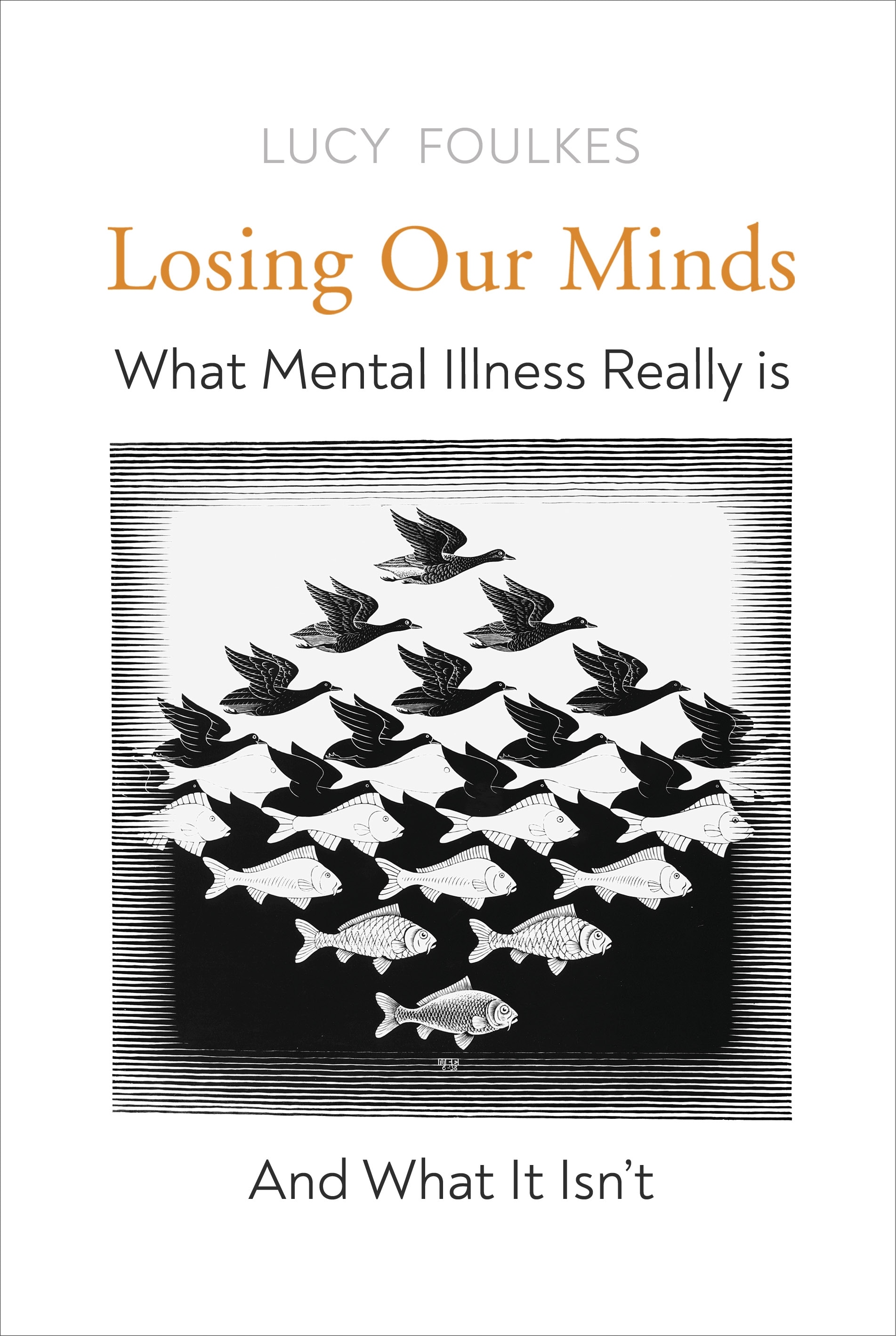 Book “Losing Our Minds” by Lucy Foulkes — April 1, 2021