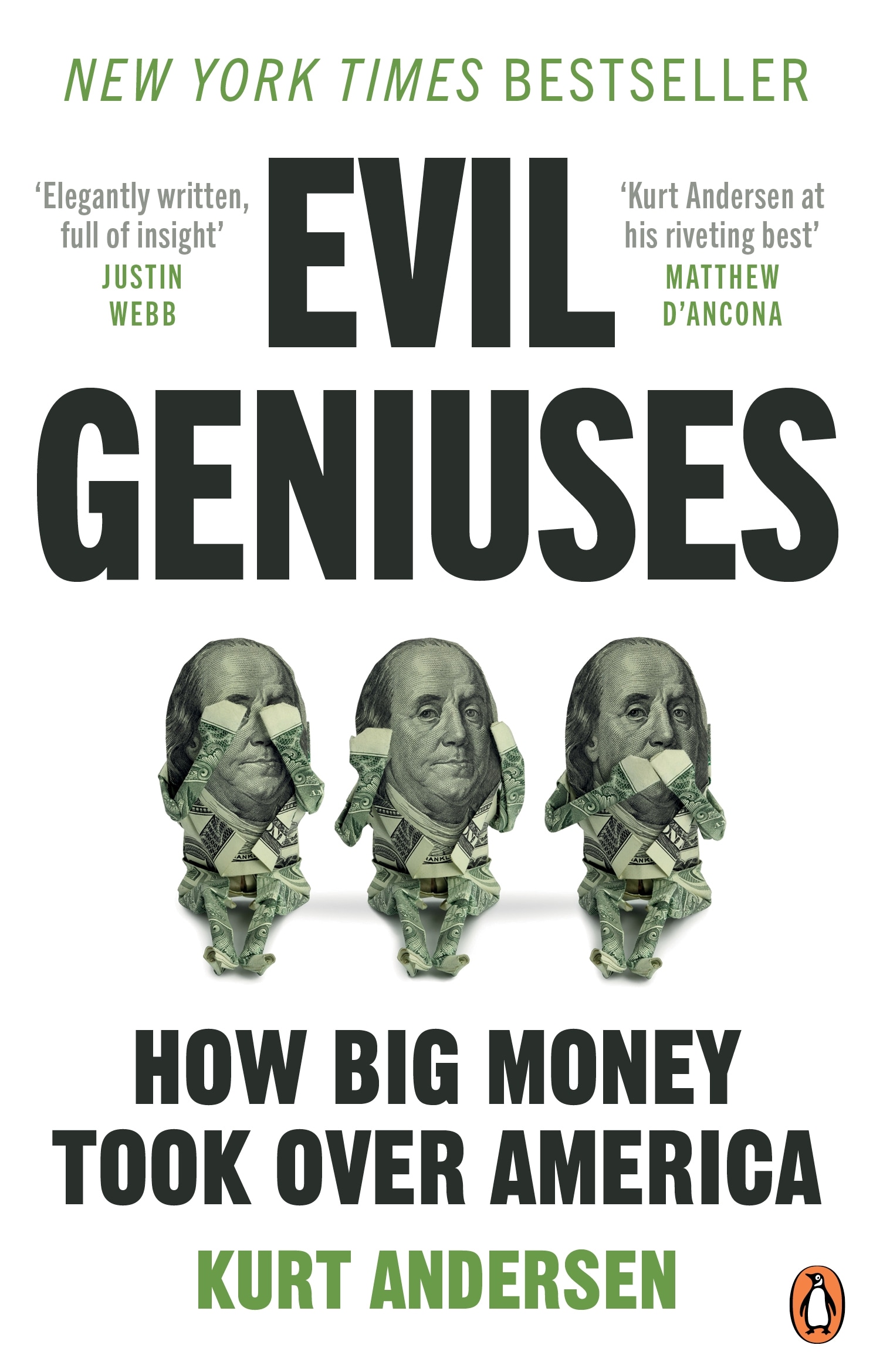 Book “Evil Geniuses” by Kurt Andersen — August 12, 2021