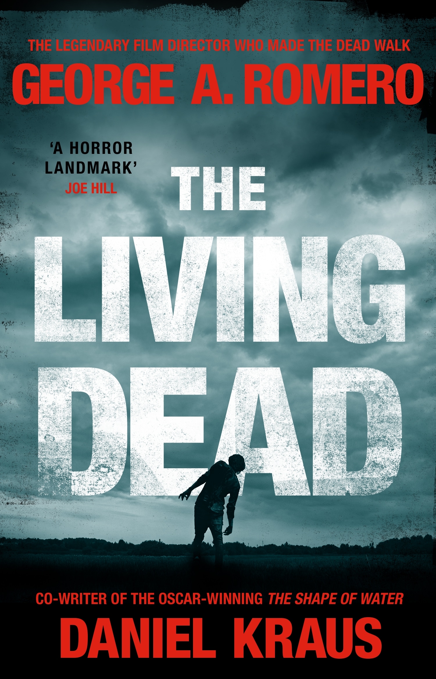 Book “The Living Dead” by George A. Romero, Daniel Kraus — October 14, 2021