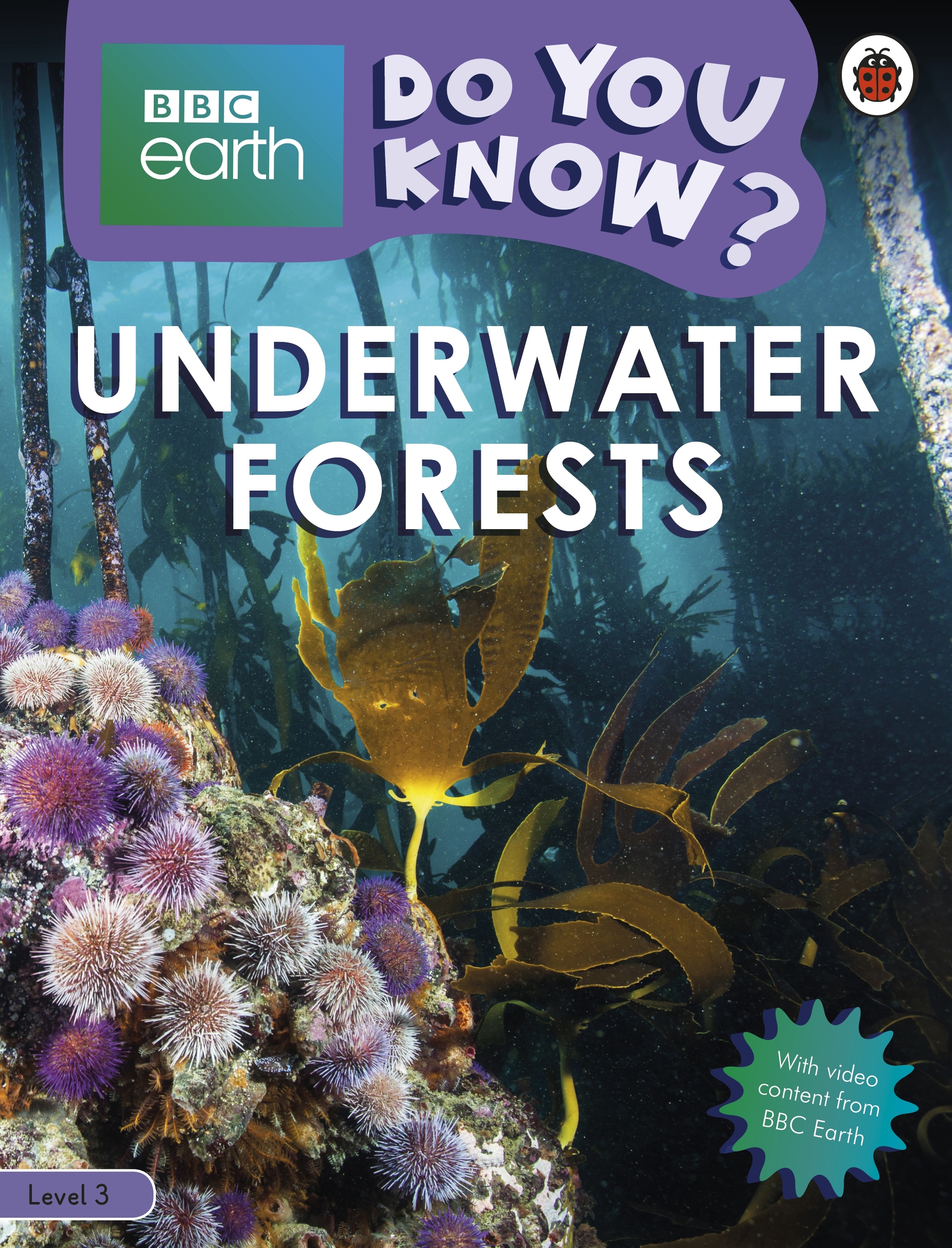 Do You Know? Level 3 – BBC Earth Underwater Forests
