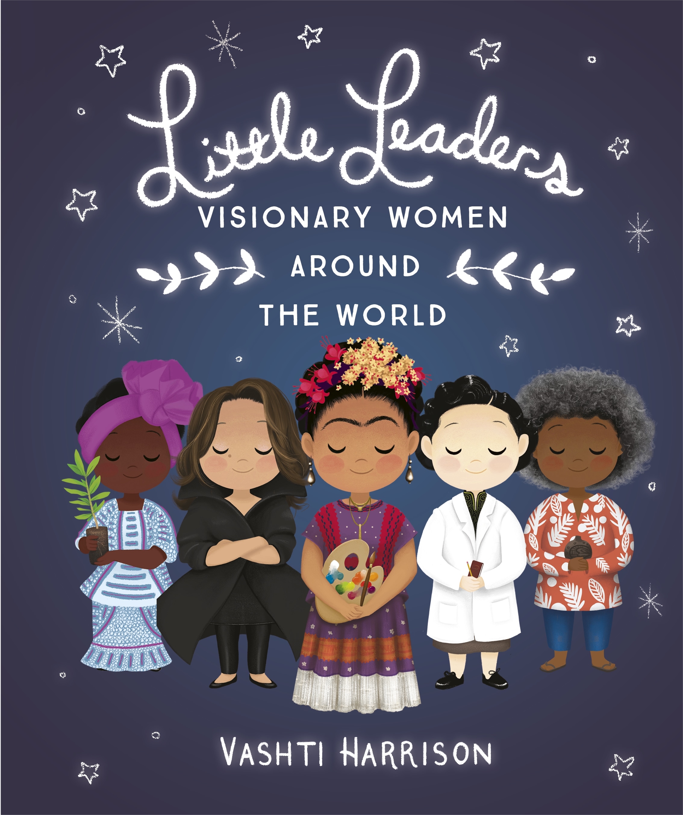 Book “Little Leaders: Visionary Women Around the World” by Vashti Harrison — July 23, 2020