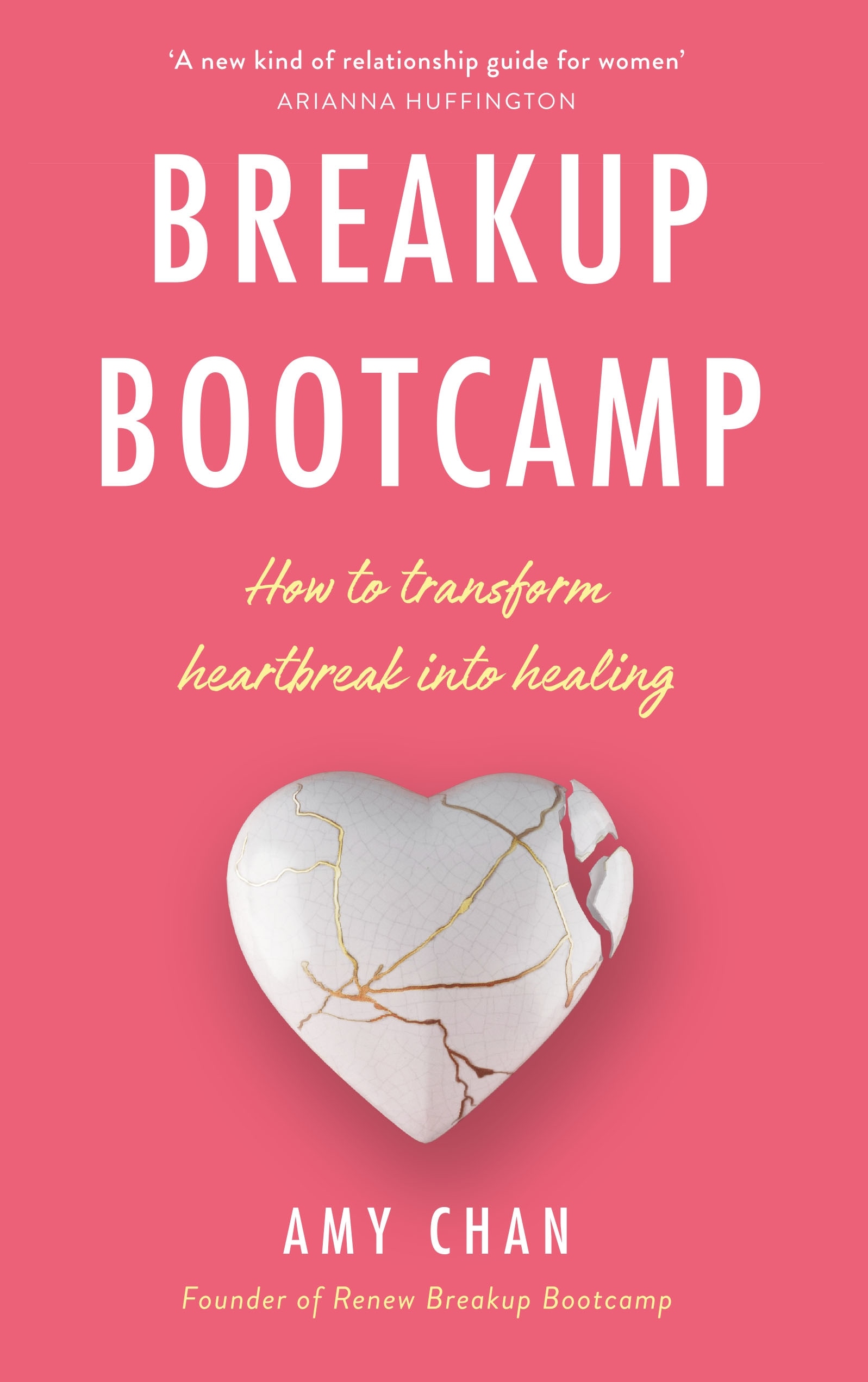 Book “Breakup Bootcamp” by Amy Chan — December 3, 2020