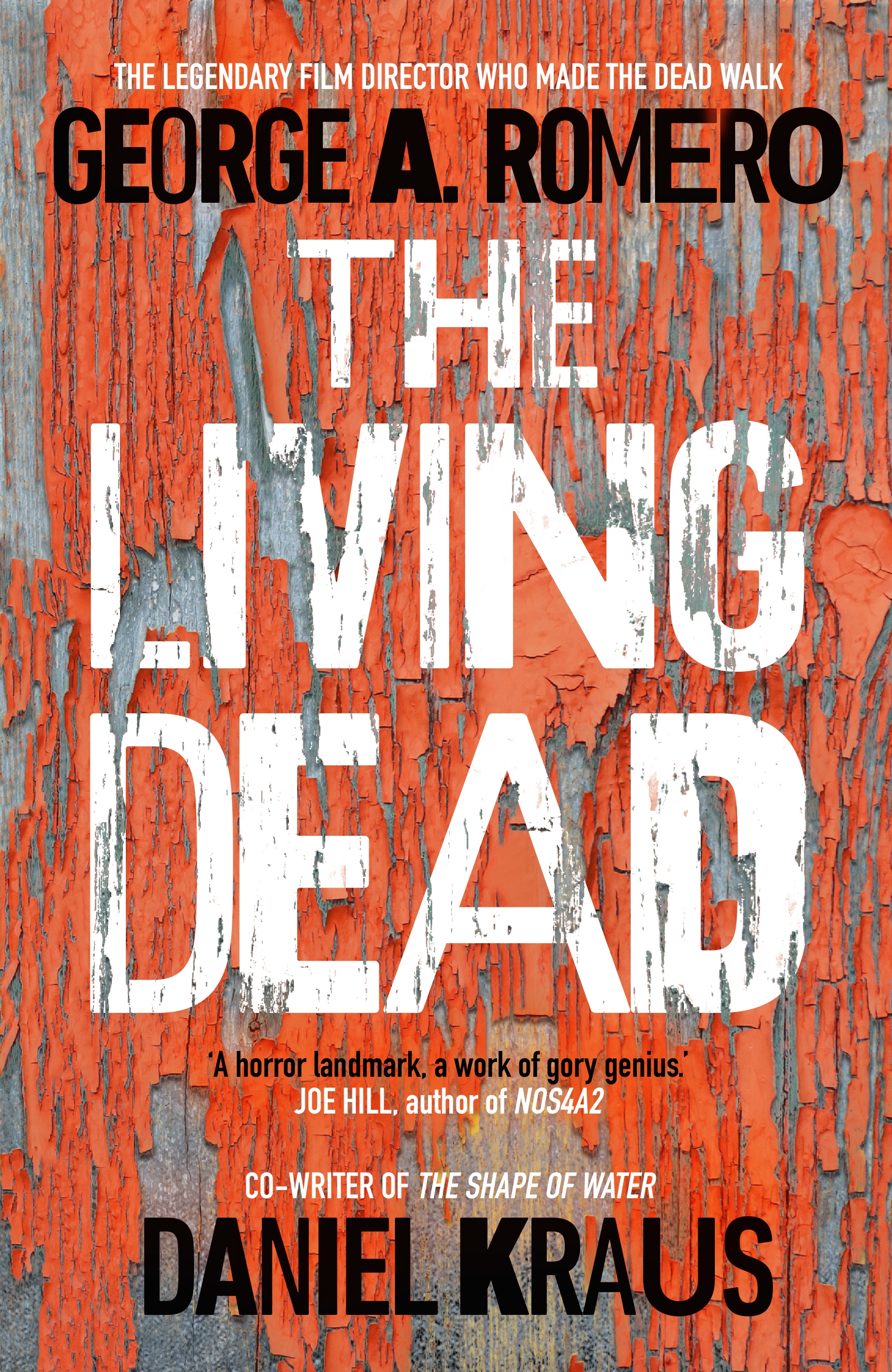 Book “The Living Dead” by George A. Romero, Daniel Kraus — August 6, 2020
