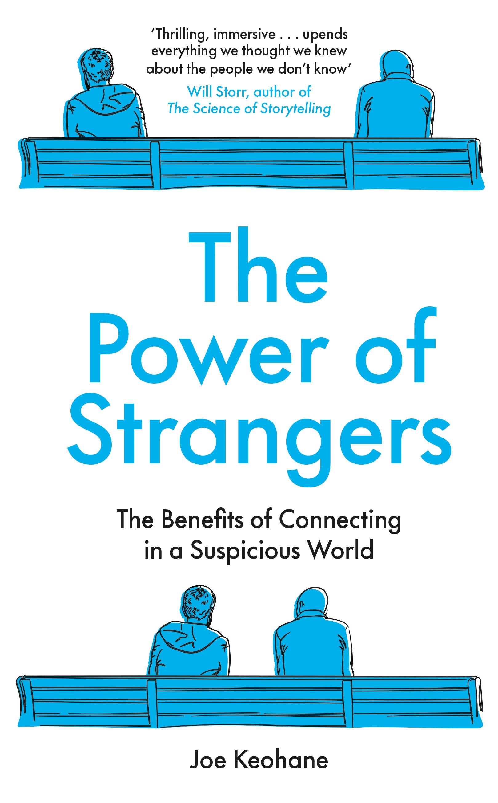 Book “The Power of Strangers” by Joe Keohane — July 15, 2021