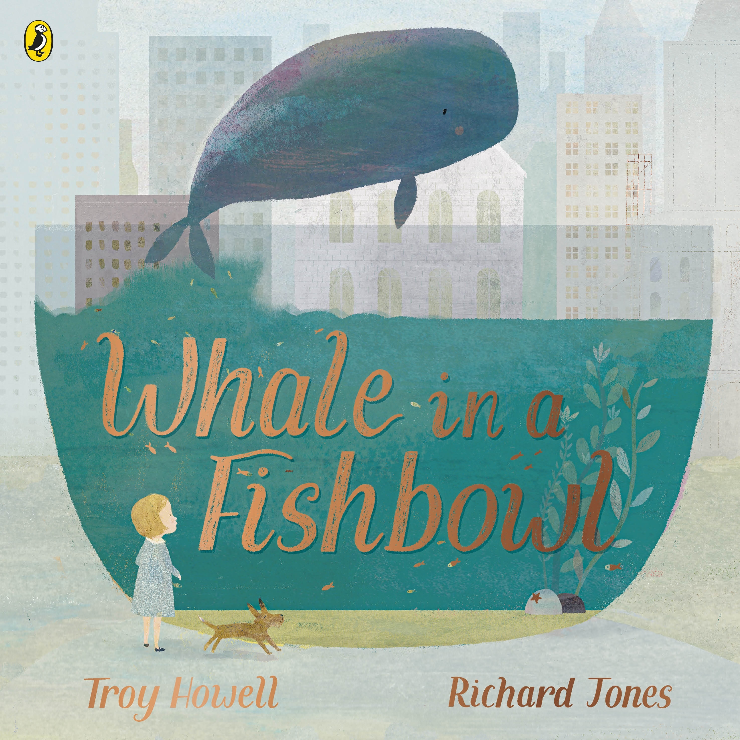 Book “Whale in a Fishbowl” by Troy Howell, Richard Jones — September 9, 2021
