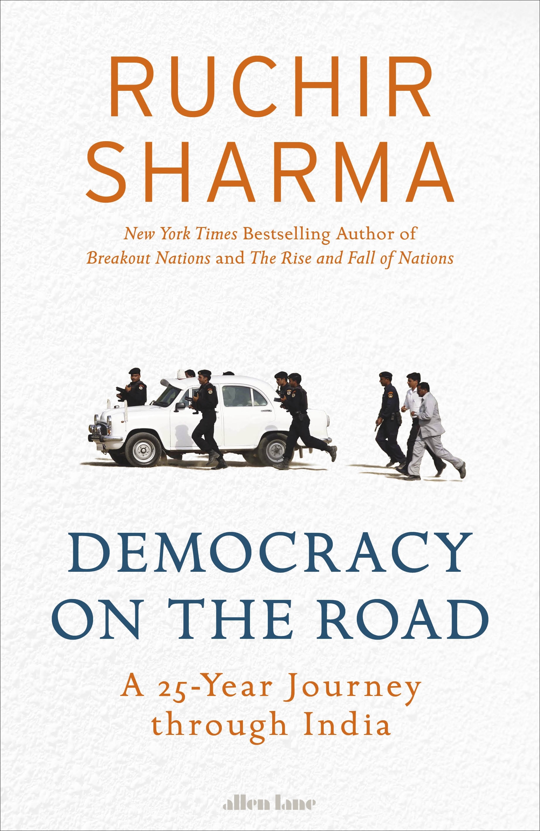Book “Democracy on the Road” by Ruchir Sharma — February 28, 2019
