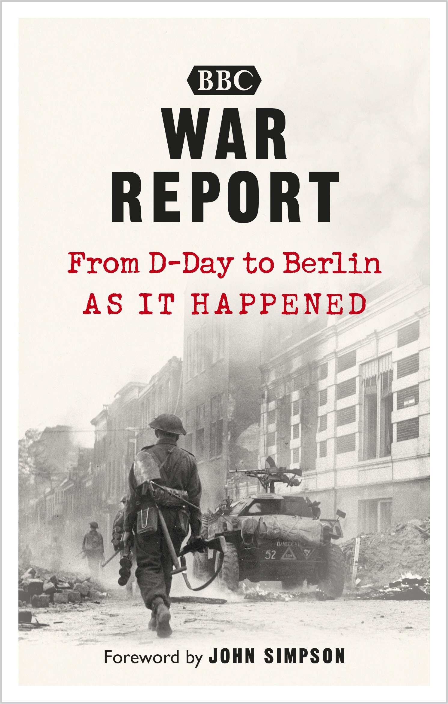 Book “War Report” by Desmond Hawkins, John Simpson — May 30, 2019