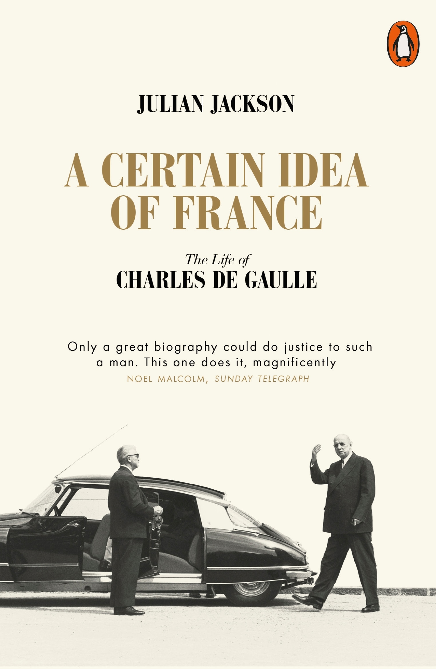 Book “A Certain Idea of France” by Julian Jackson — July 4, 2019