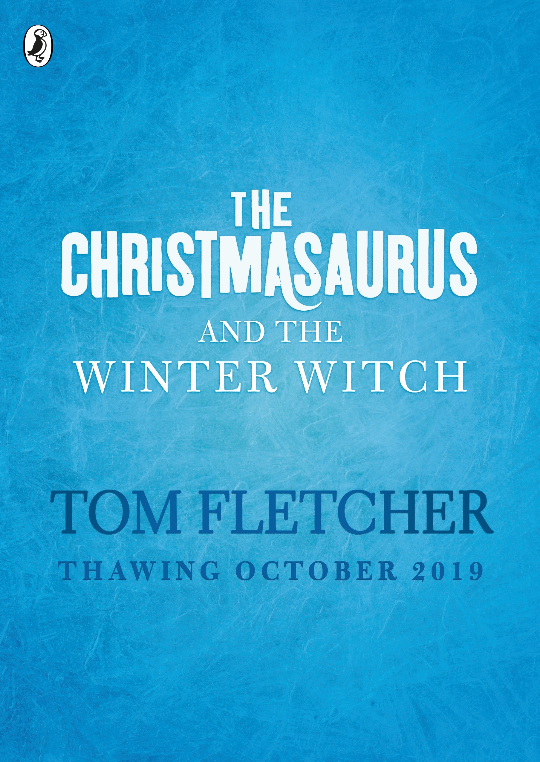 Book “The Christmasaurus and the Winter Witch” by Tom Fletcher, Shane Devries — October 3, 2019