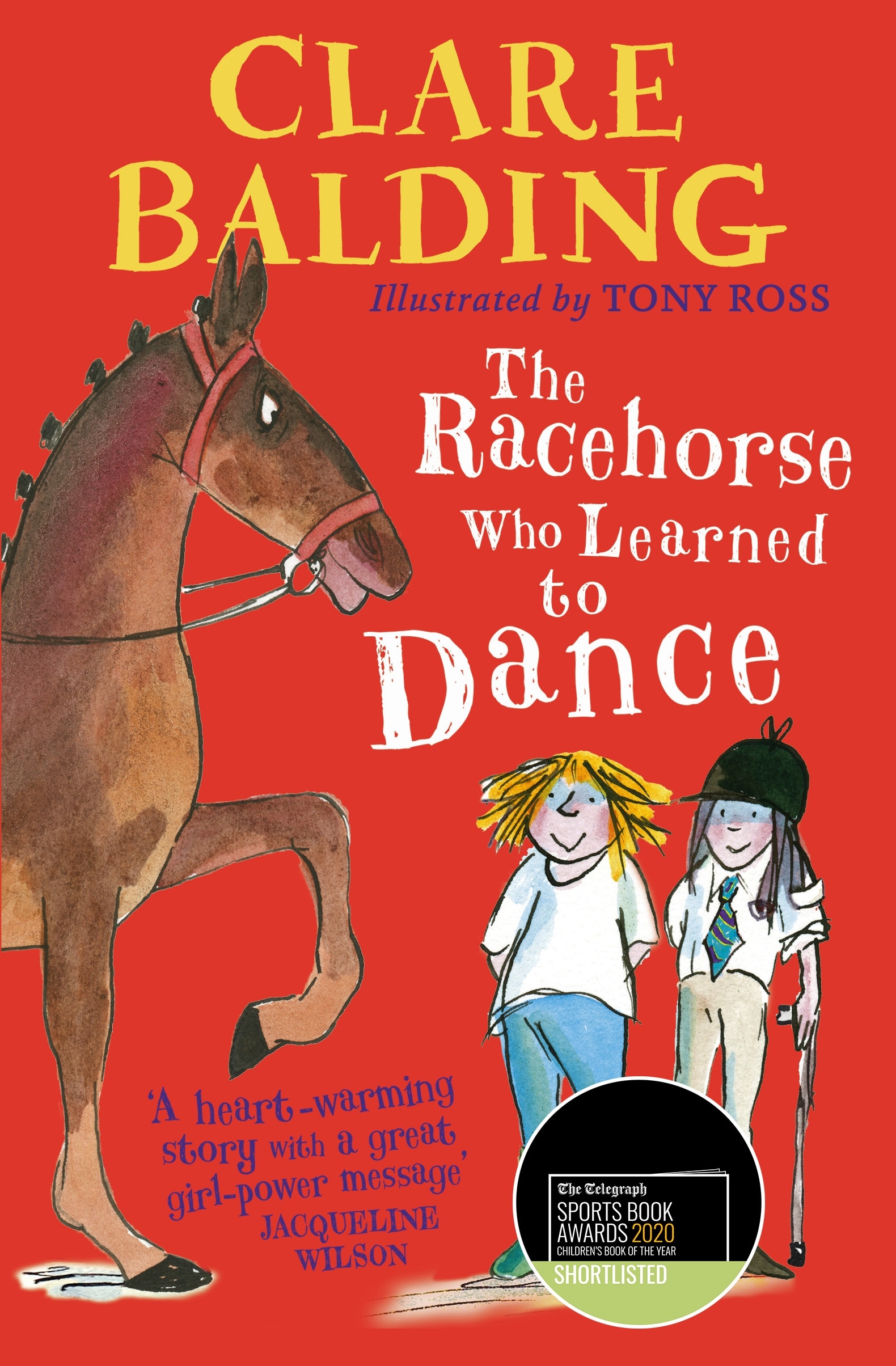 Book “The Racehorse Who Learned to Dance” by Clare Balding, Tony Ross — June 13, 2019