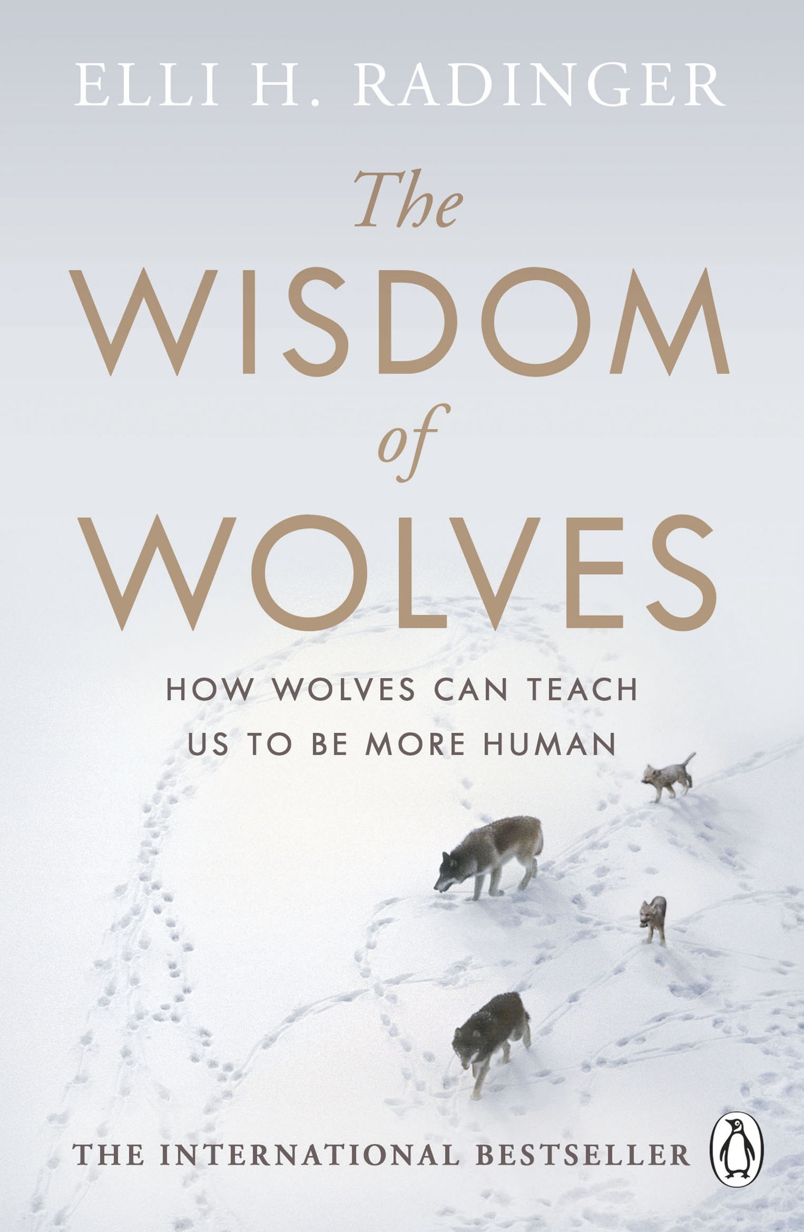 Book “The Wisdom of Wolves” by Elli H. Radinger — December 26, 2019