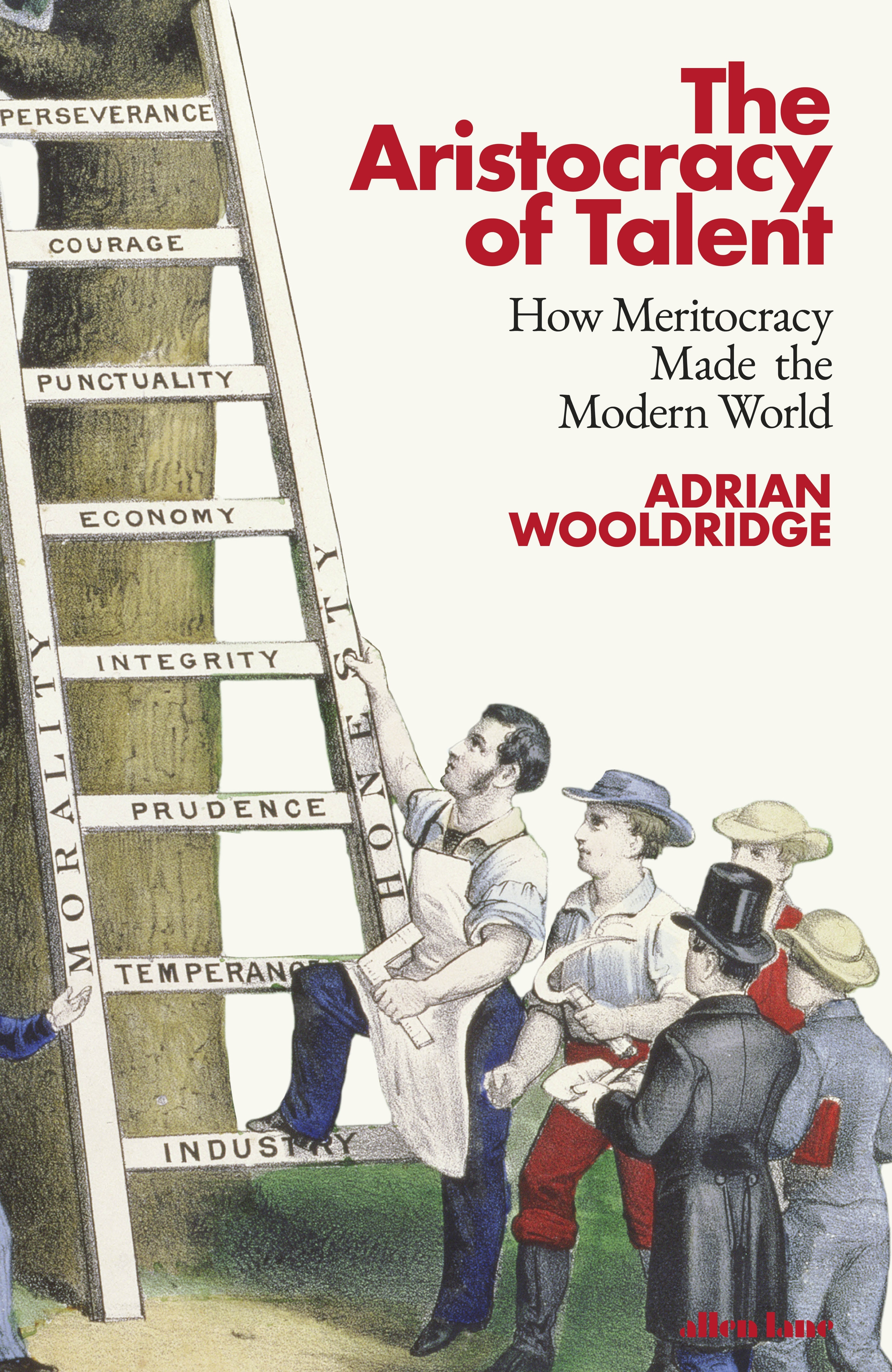 Книга «The Aristocracy of Talent» Adrian Wooldridge — 3 июня 2021 г.