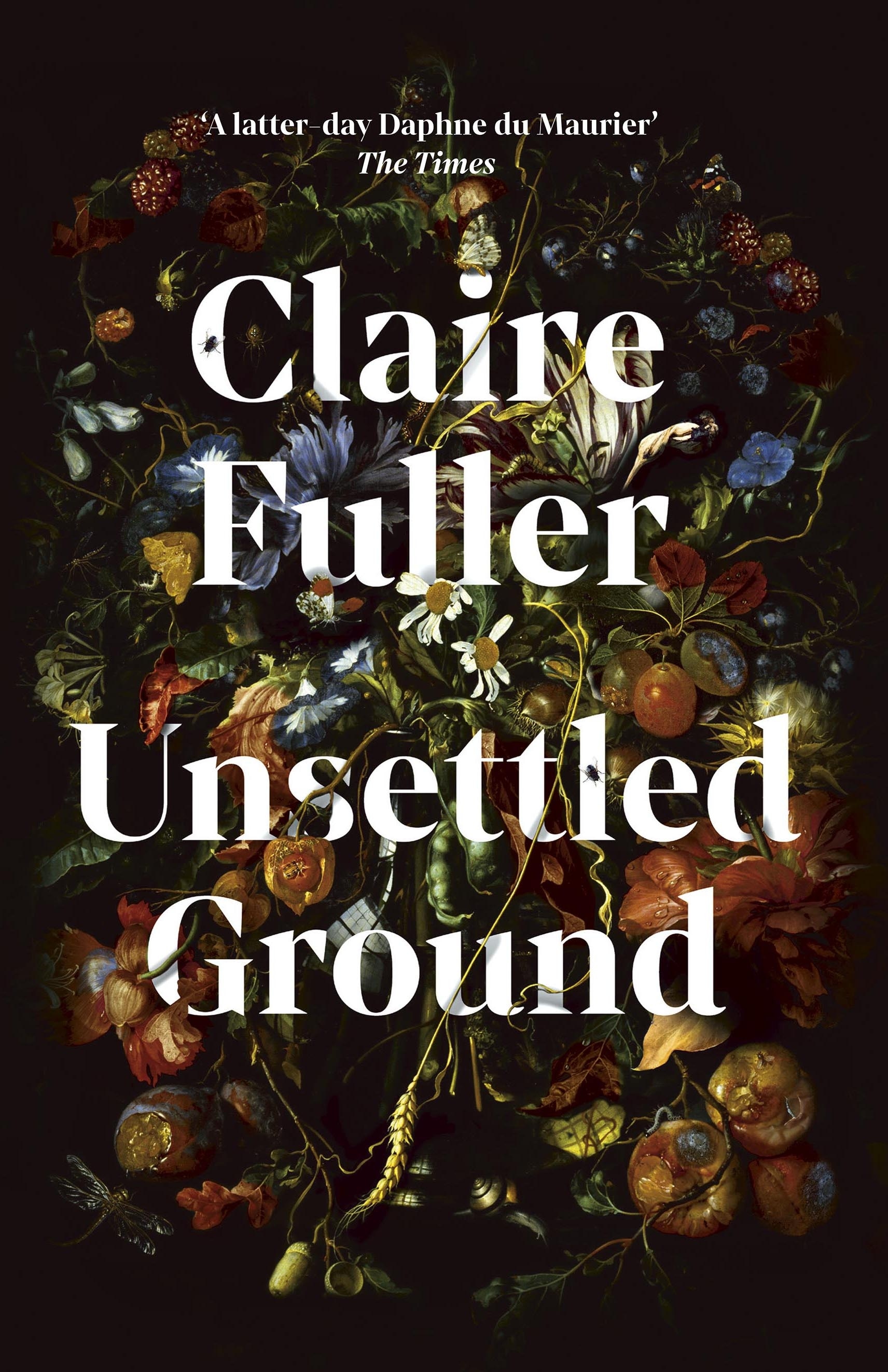Book “Unsettled Ground” by Claire Fuller — March 25, 2021