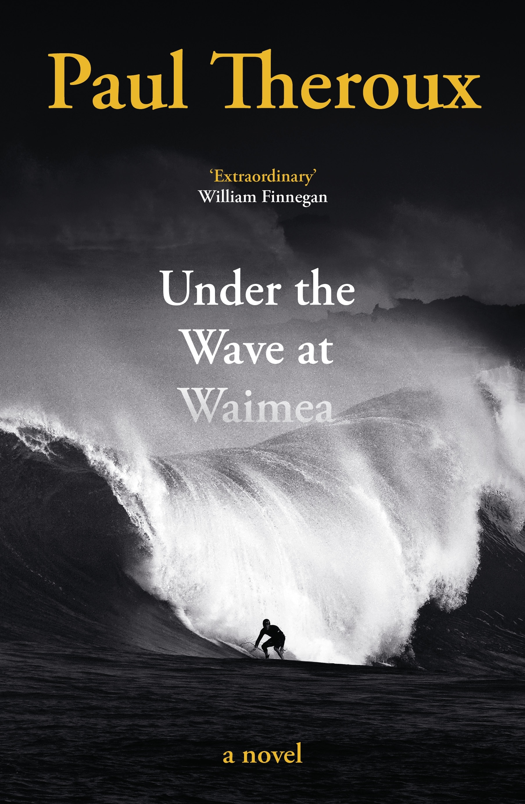Book “Under the Wave at Waimea” by Paul Theroux — April 22, 2021