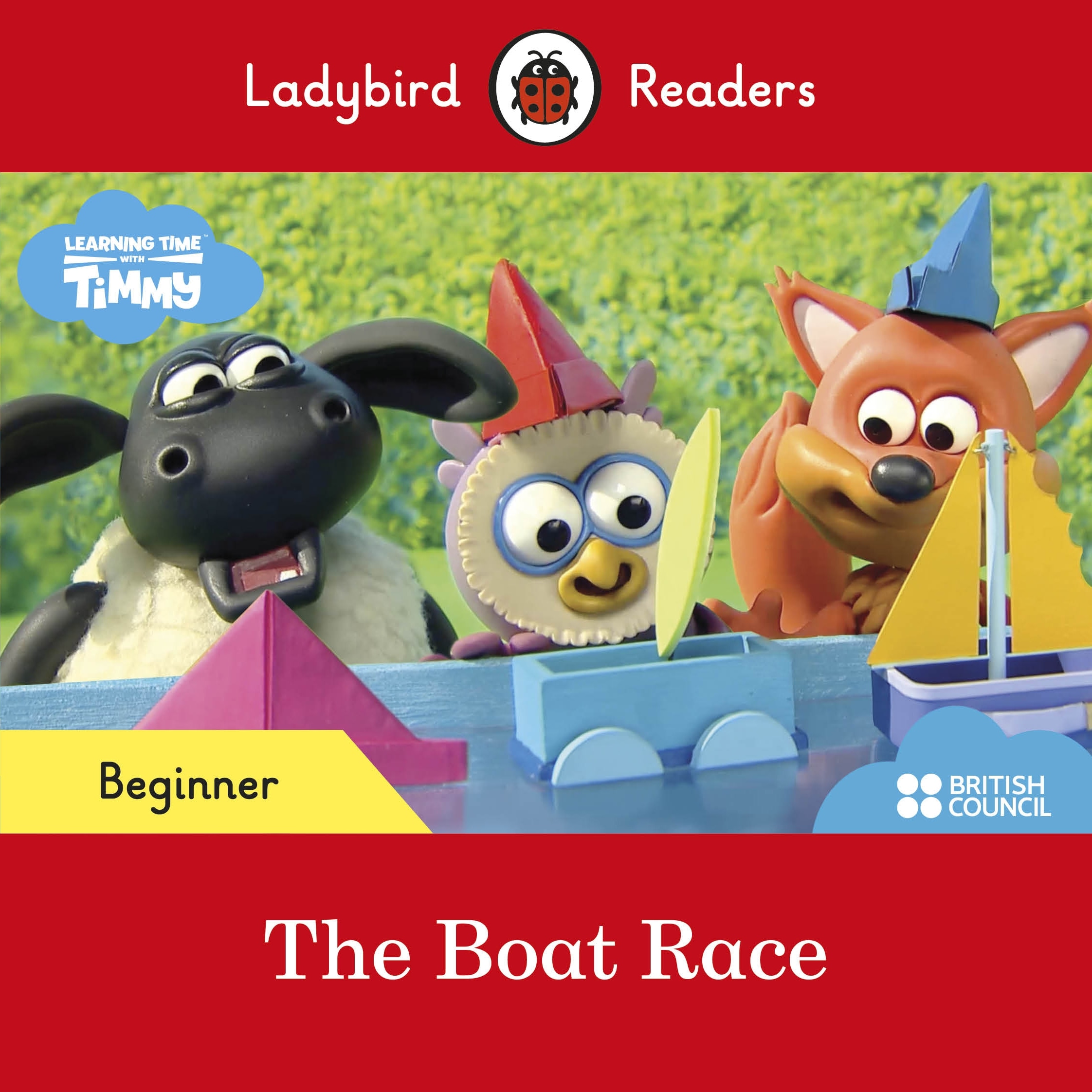 Ladybird Readers Beginner Level - Timmy Time: The Boat Race (ELT Graded Reader)