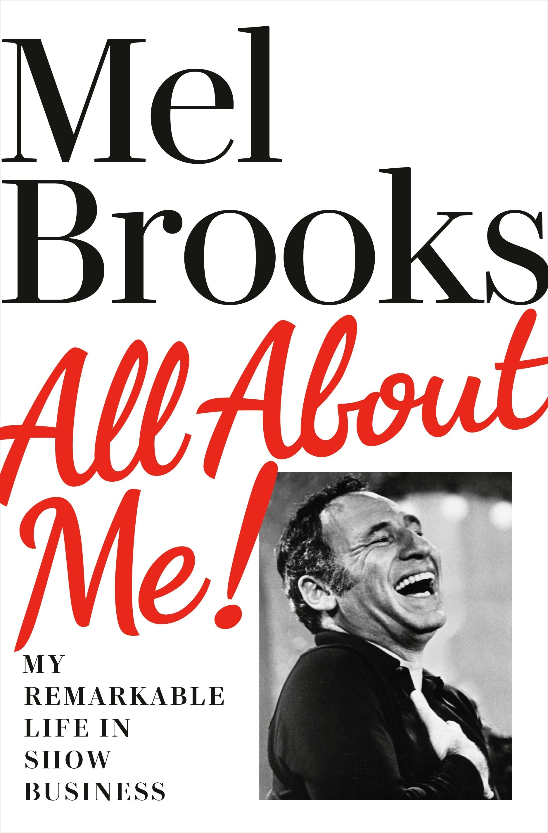 Book “All About Me!” by Mel Brooks — November 30, 2021