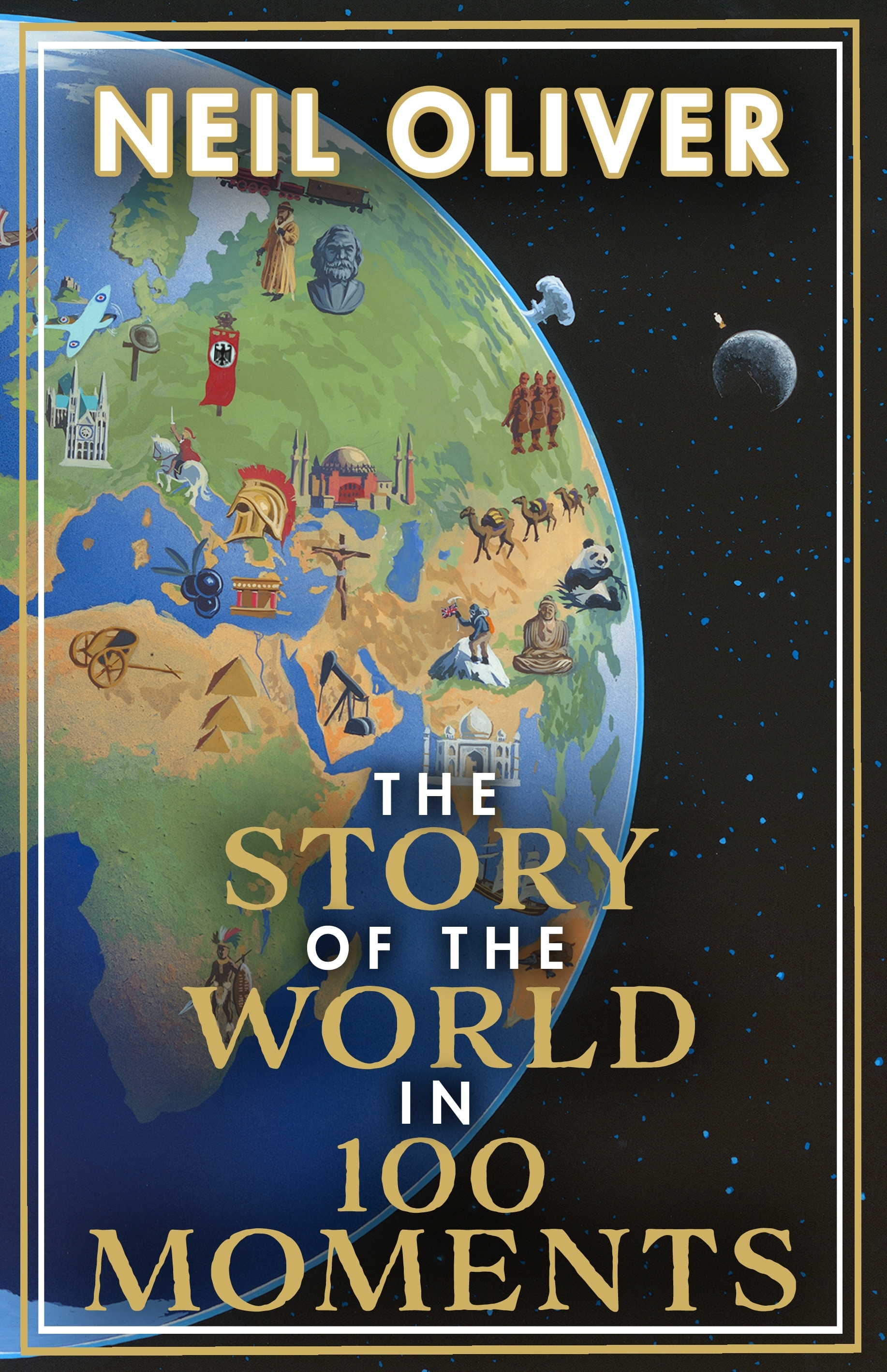 Book “The Story of the World in 100 Moments” by Neil Oliver — September 16, 2021