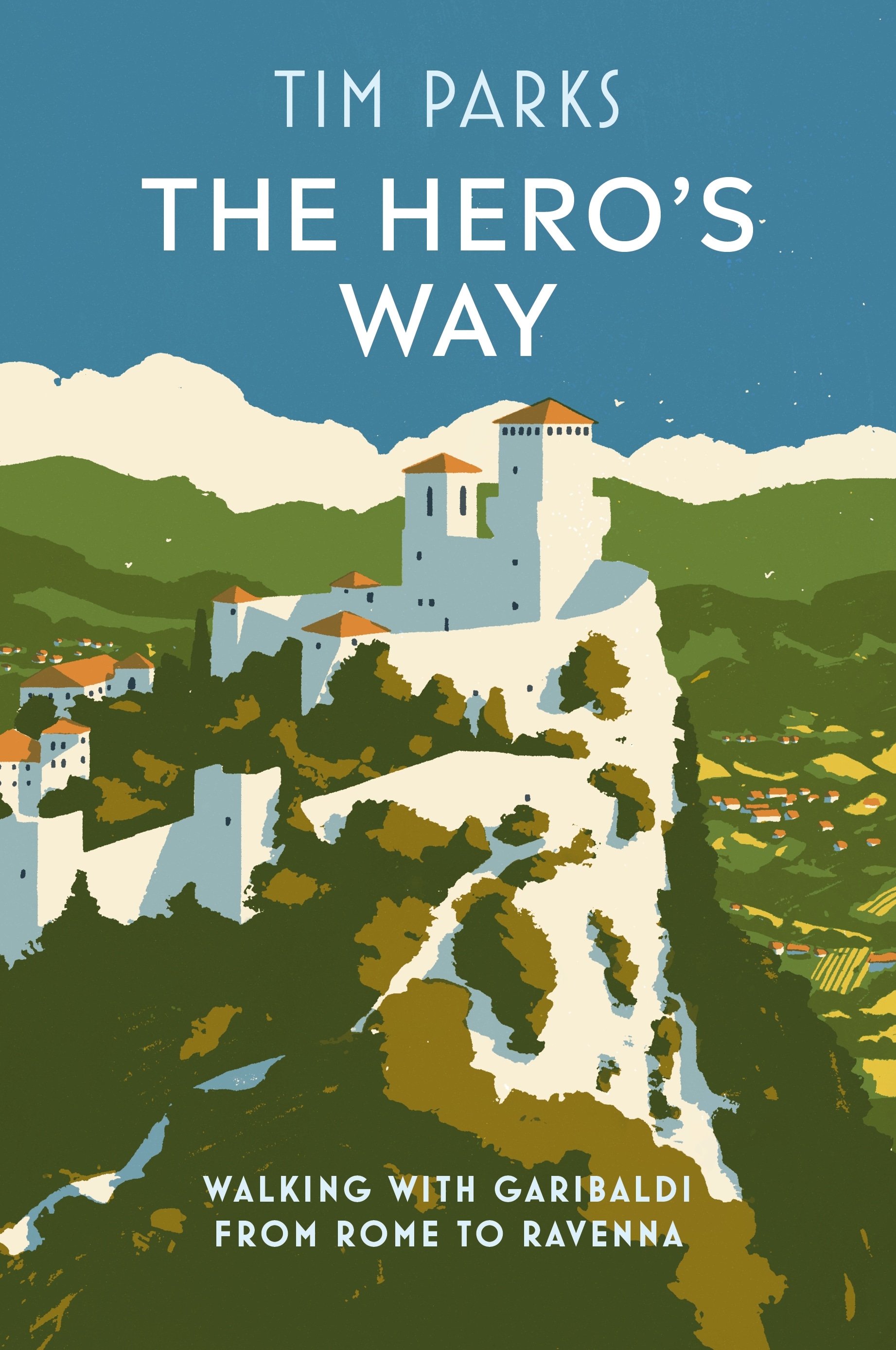 Book “The Hero's Way” by Tim Parks — June 3, 2021