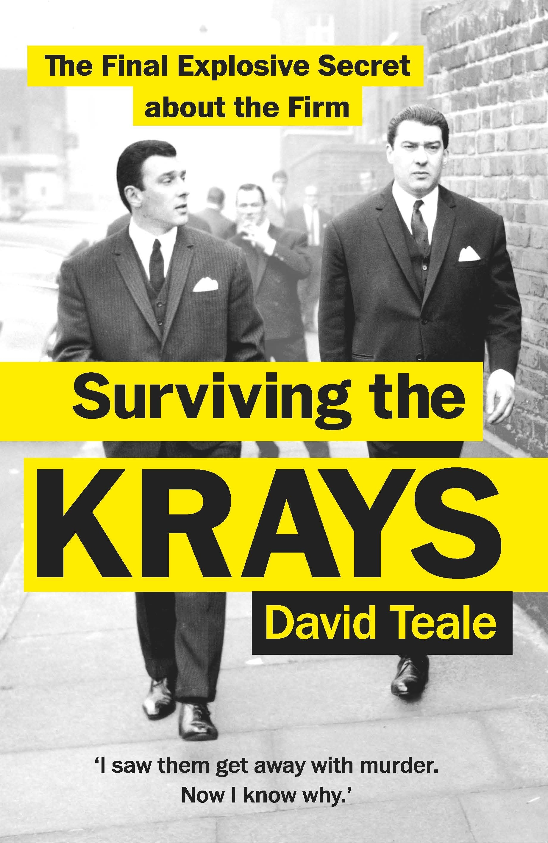 Book “Surviving the Krays” by David Teale — March 18, 2021