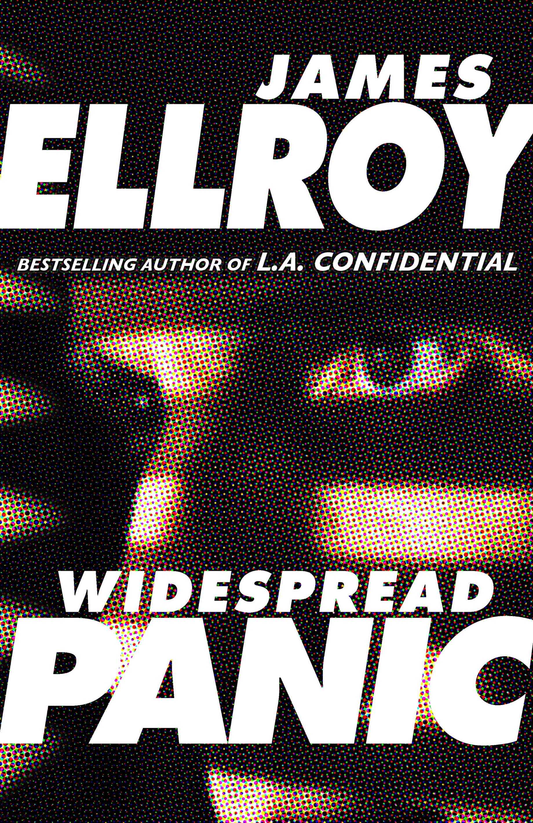 Book “Widespread Panic” by James Ellroy — July 1, 2021