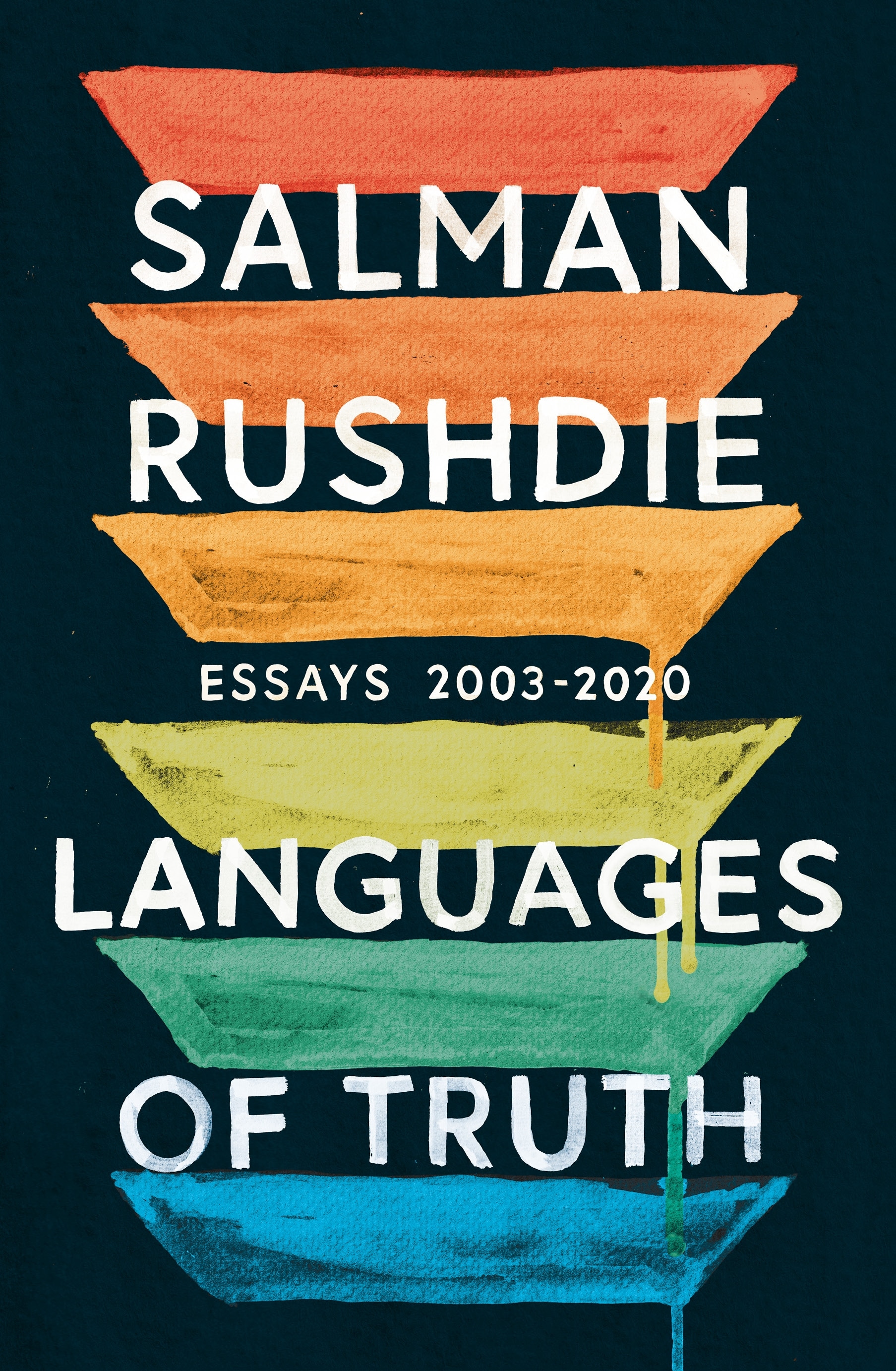 Book “Languages of Truth” by Salman Rushdie — May 27, 2021