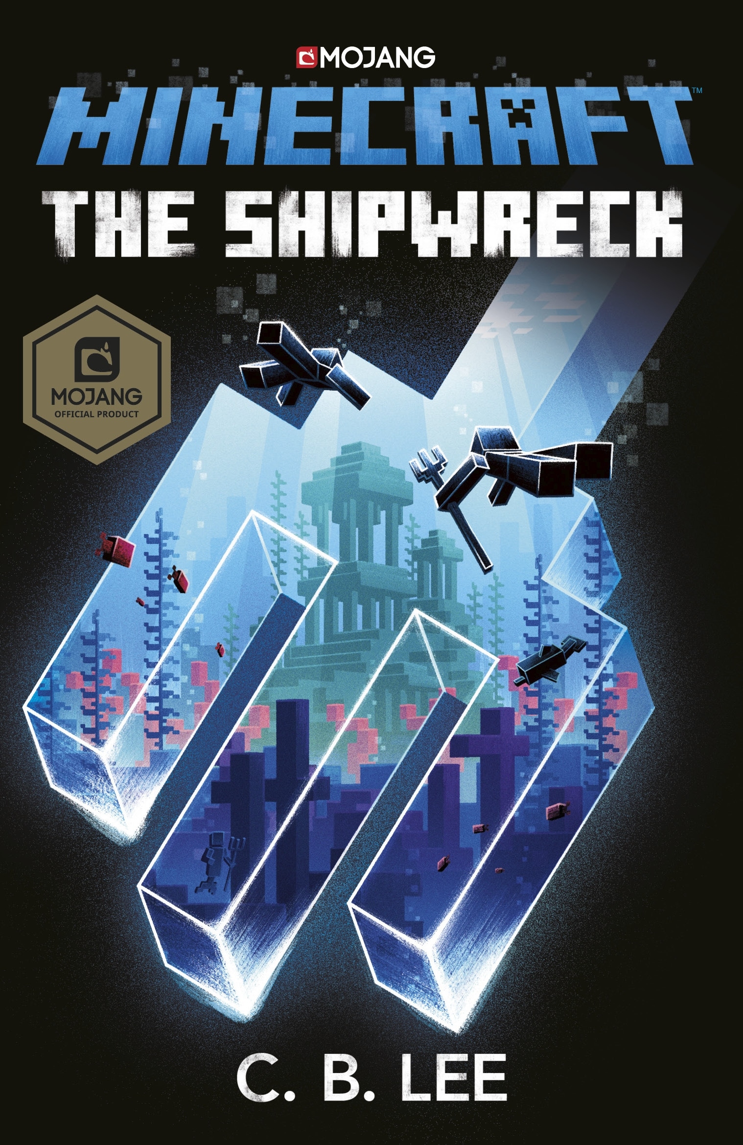 Book “Minecraft: The Shipwreck” by C.B. Lee — April 8, 2021