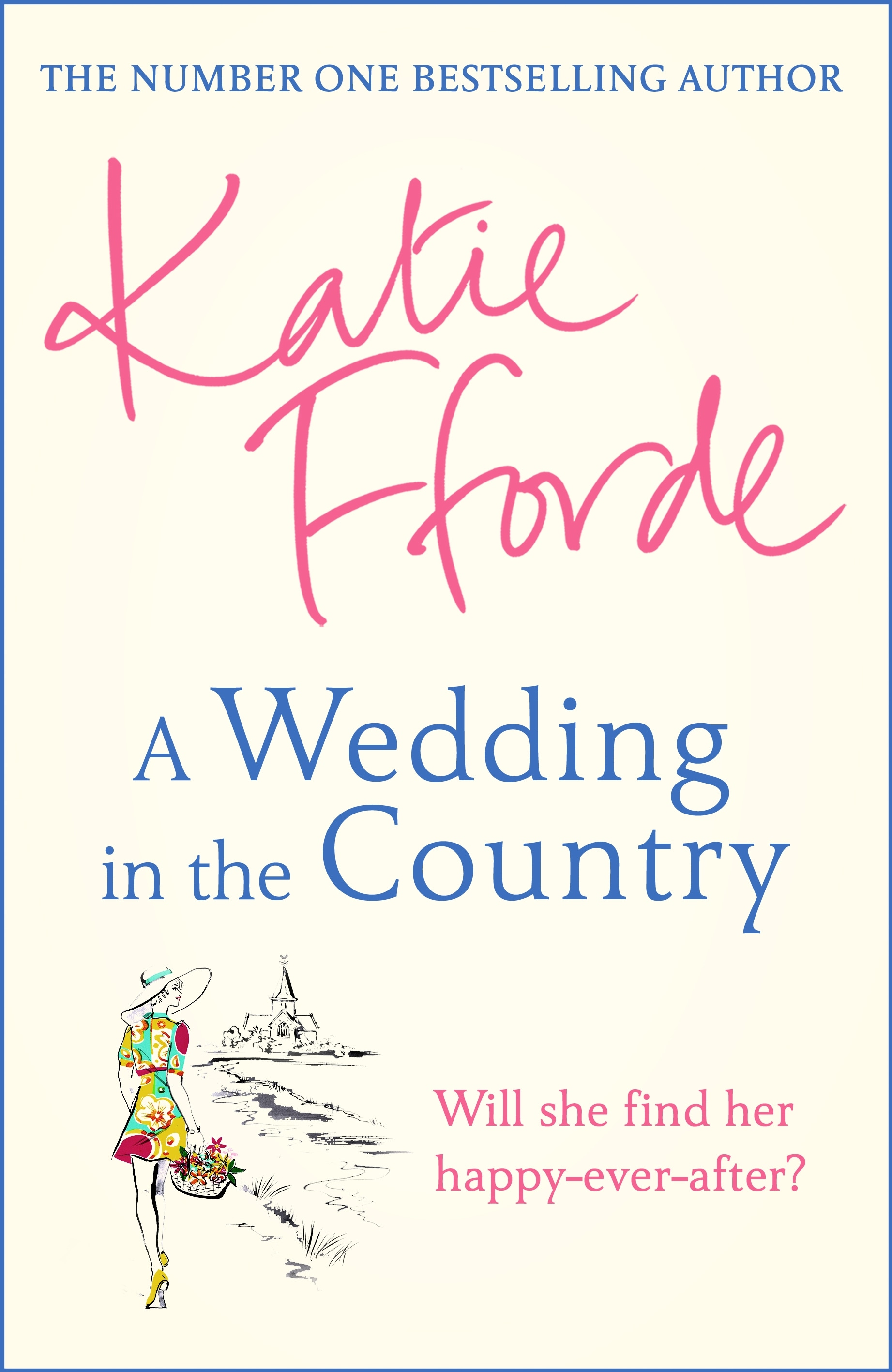Book “A Wedding in the Country” by Katie Fforde — February 18, 2021