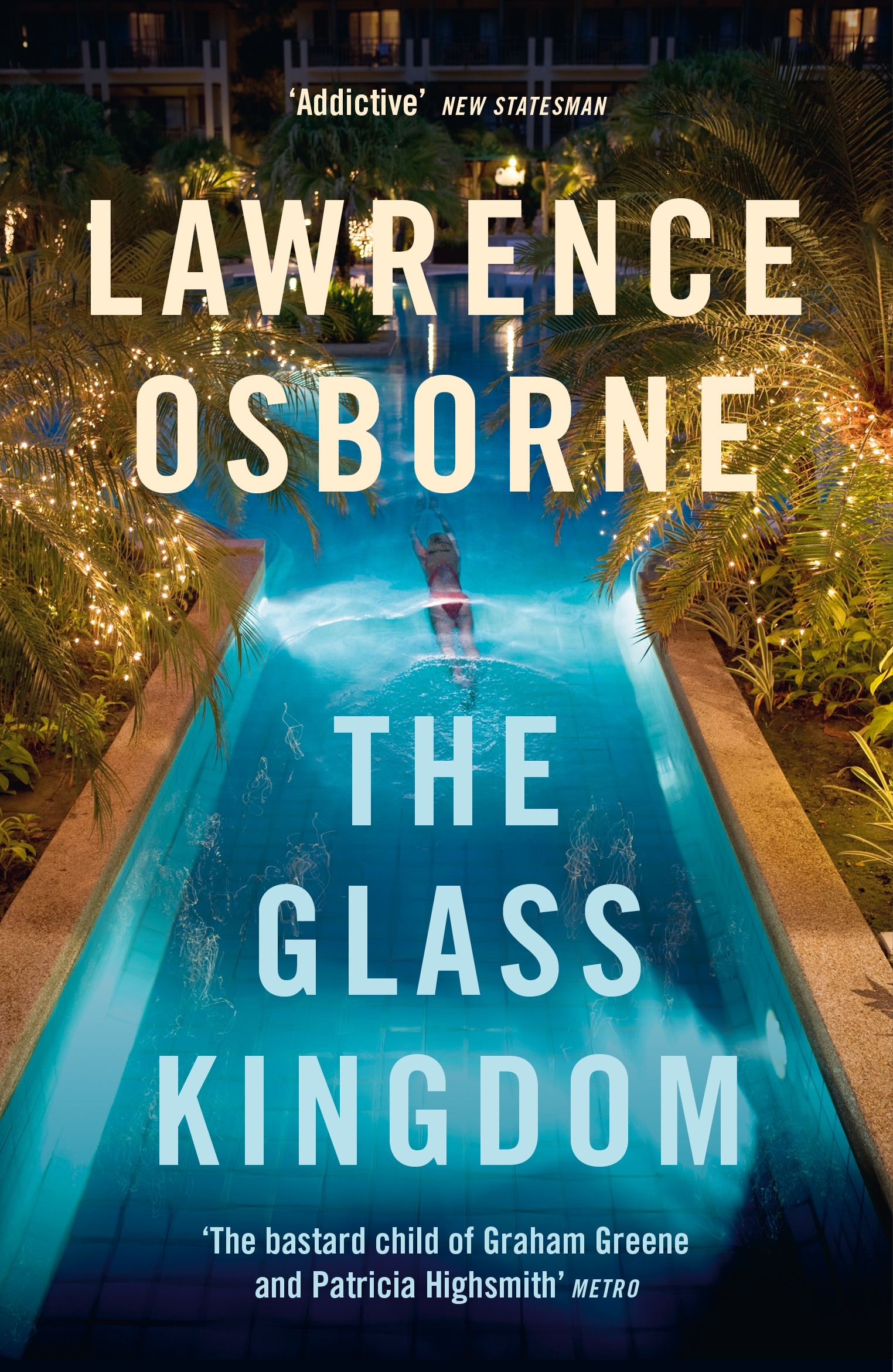 Book “The Glass Kingdom” by Lawrence Osborne — August 19, 2021