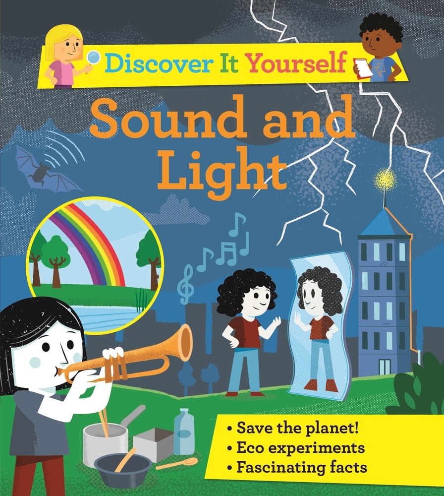 Book “Discover It Yourself: Sound and Light” by David Glover — February 9, 2021