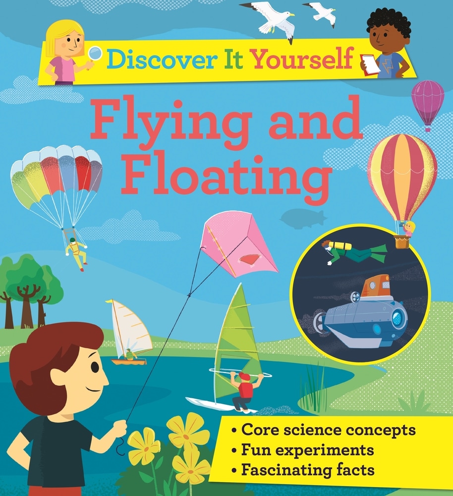 Book “Discover It Yourself: Flying and Floating” by David Glover — April 6, 2021