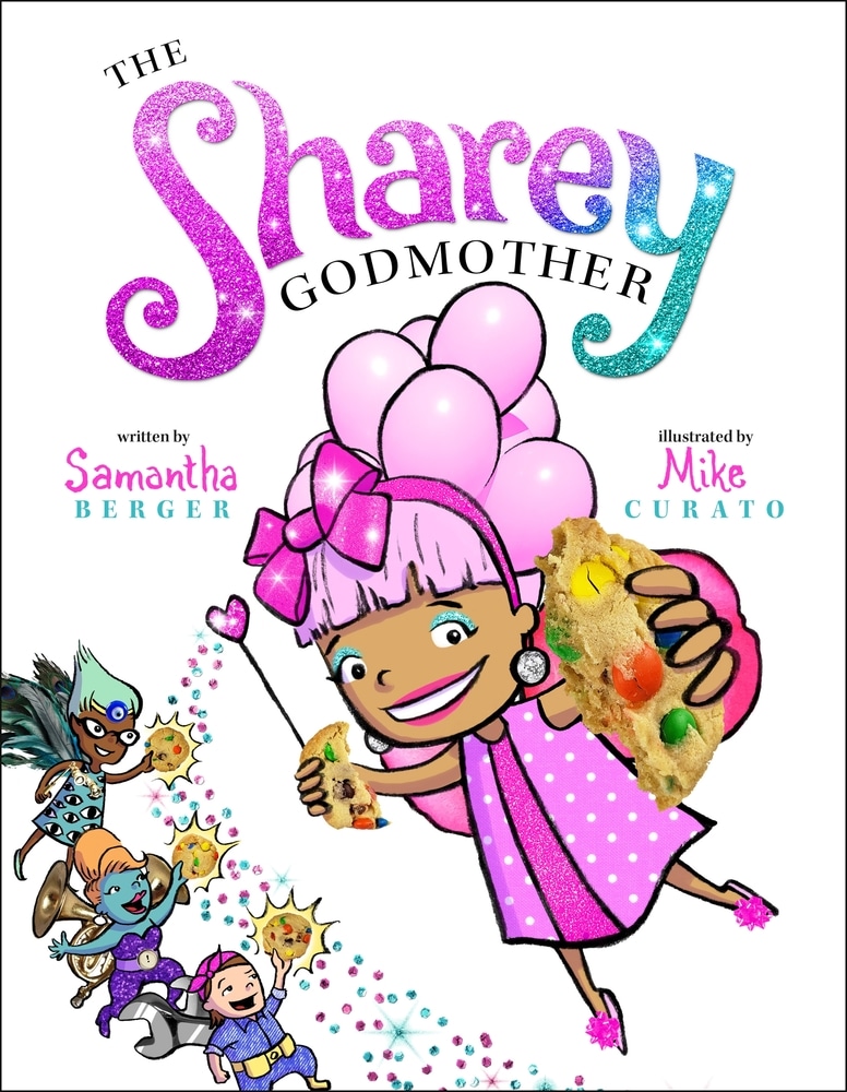 Book “The Sharey Godmother” by Samantha Berger — April 13, 2021