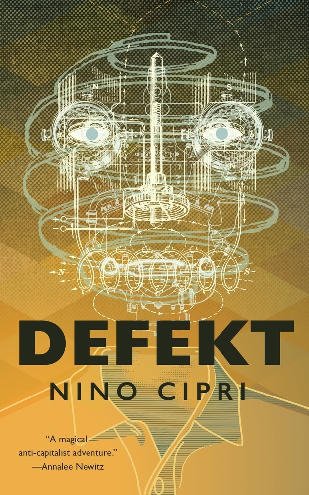 Book “Defekt” by Nino Cipri — April 20, 2021