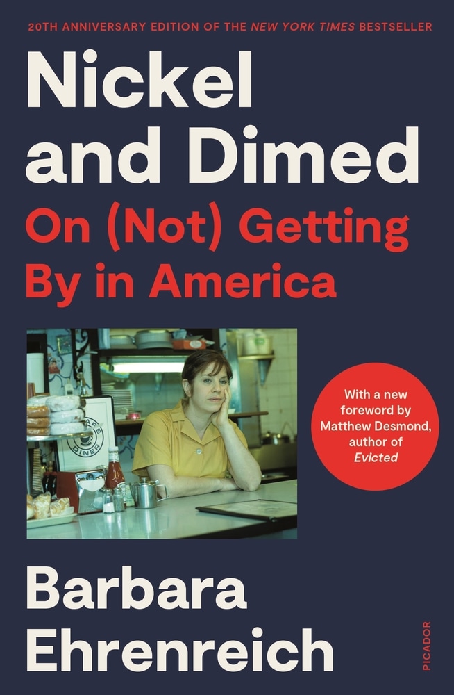 Book “Nickel and Dimed (20th Anniversary Edition)” by Barbara Ehrenreich — June 1, 2021