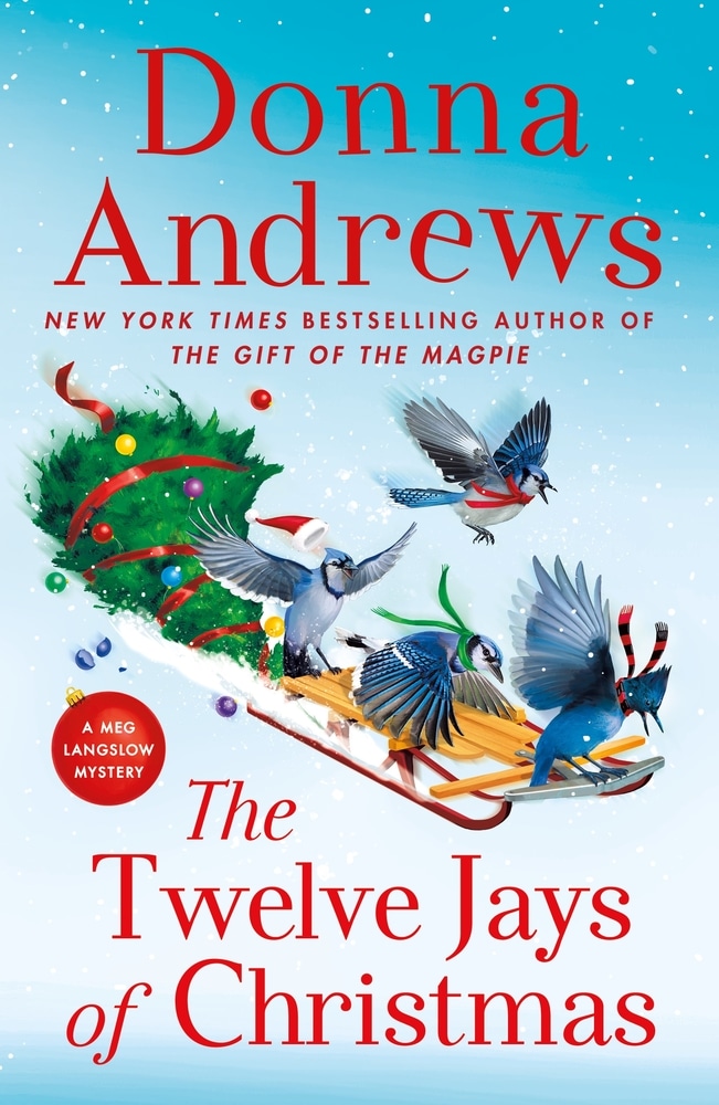 Book “The Twelve Jays of Christmas” by Donna Andrews — October 12, 2021