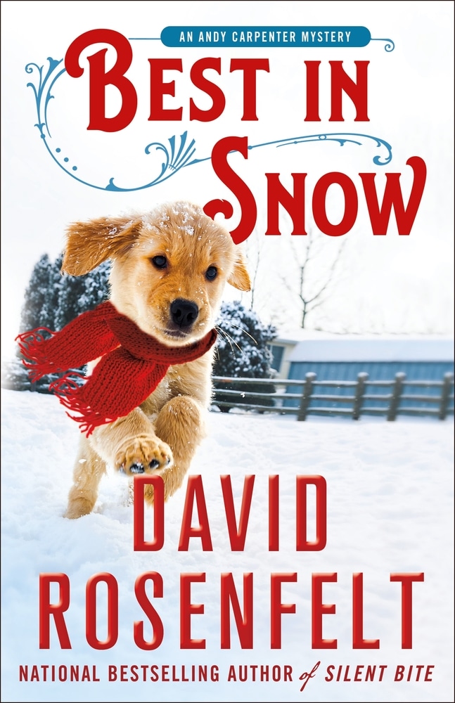 Book “Best in Snow” by David Rosenfelt — October 12, 2021